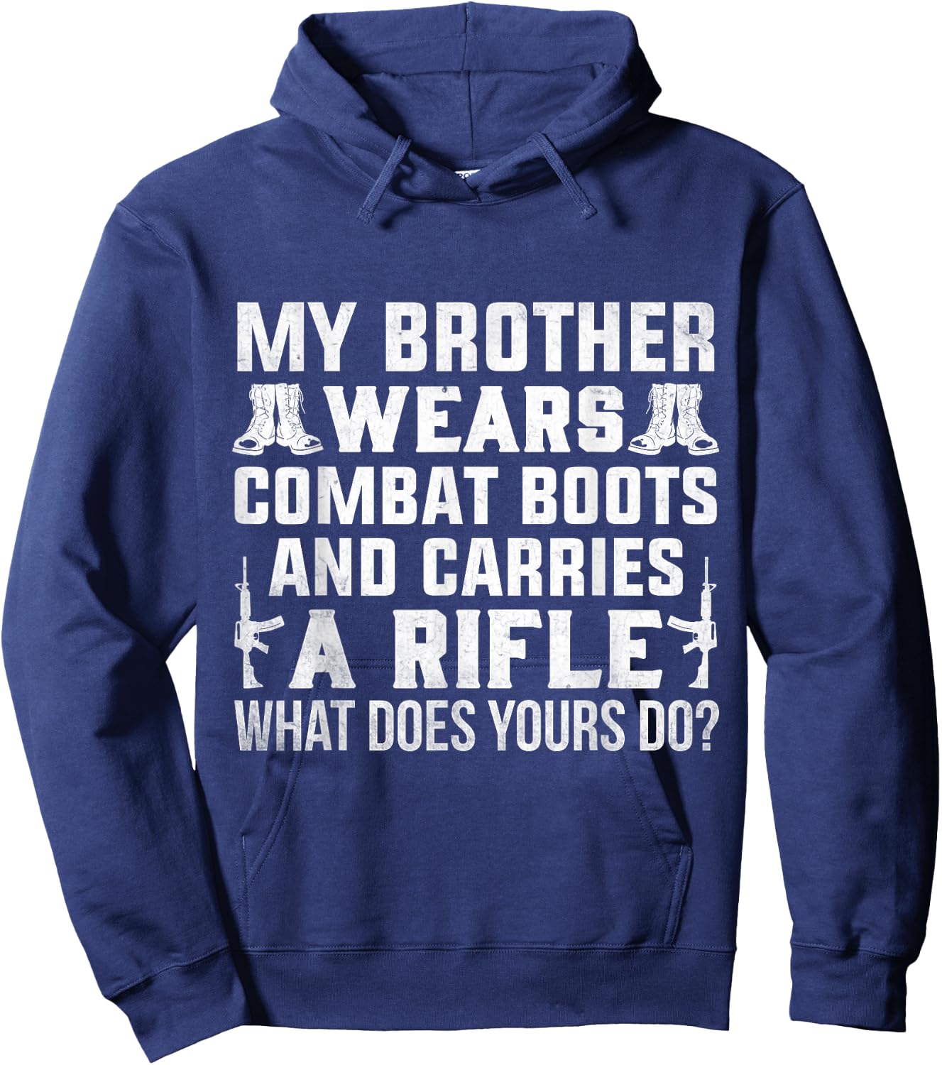 Soldier My Brother Wears Combat Boots Army Proud Sister Hoodie - Hoodie | Navy