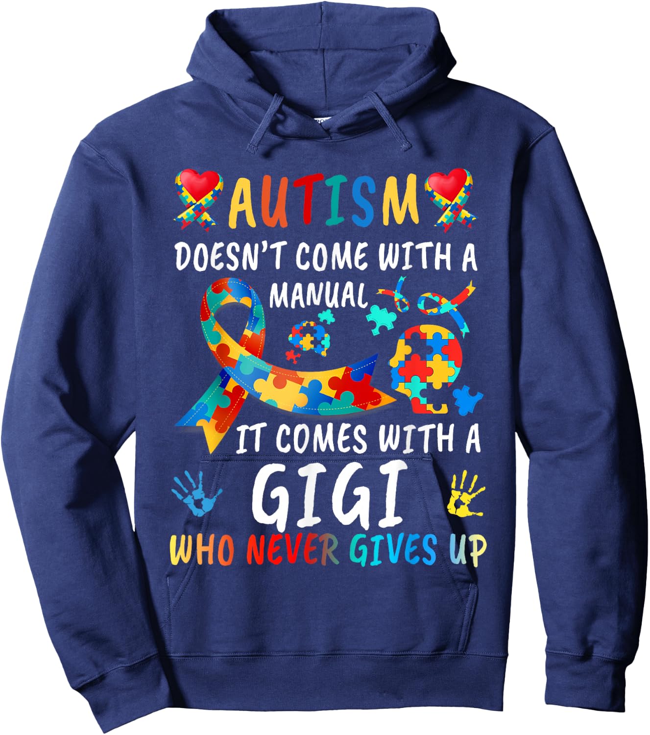 Autism Doesn't Come With A Manual Gigi Love Autistic Kids Hoodie - Hoodie | Navy
