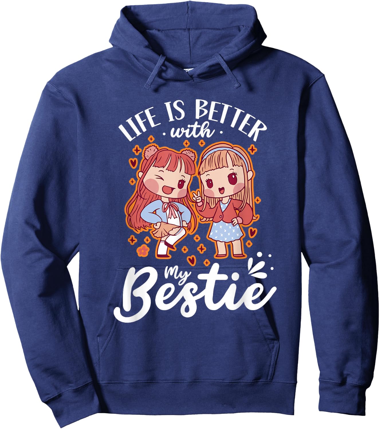 Life Is Better With My Bestie Best Friend Cute Besties Hoodie - Hoodie | Navy
