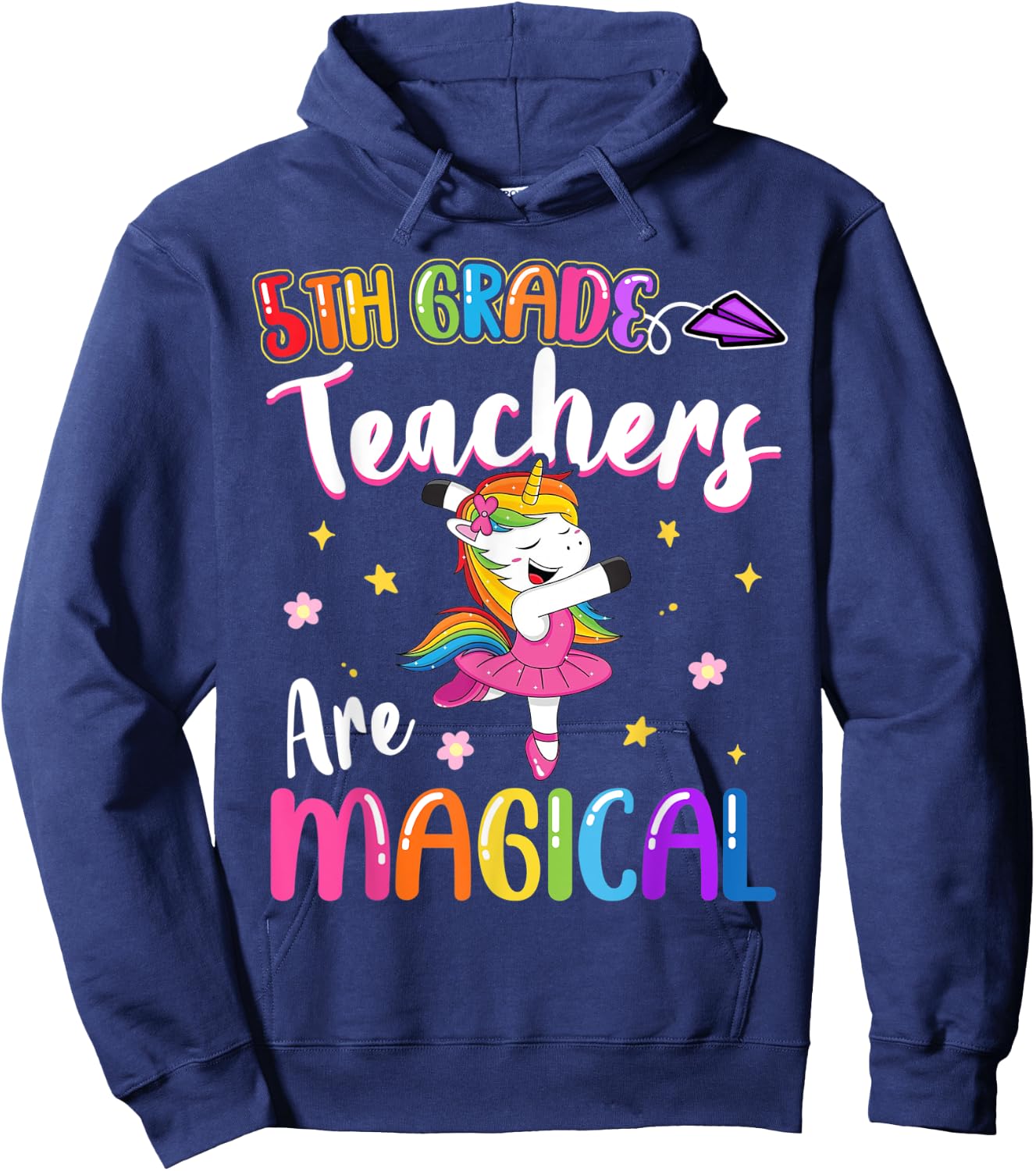5th Grade Teachers Are Magical Fifth Grade Unicorn Teacher Men Women Kids Hoodie - Hoodie | Navy