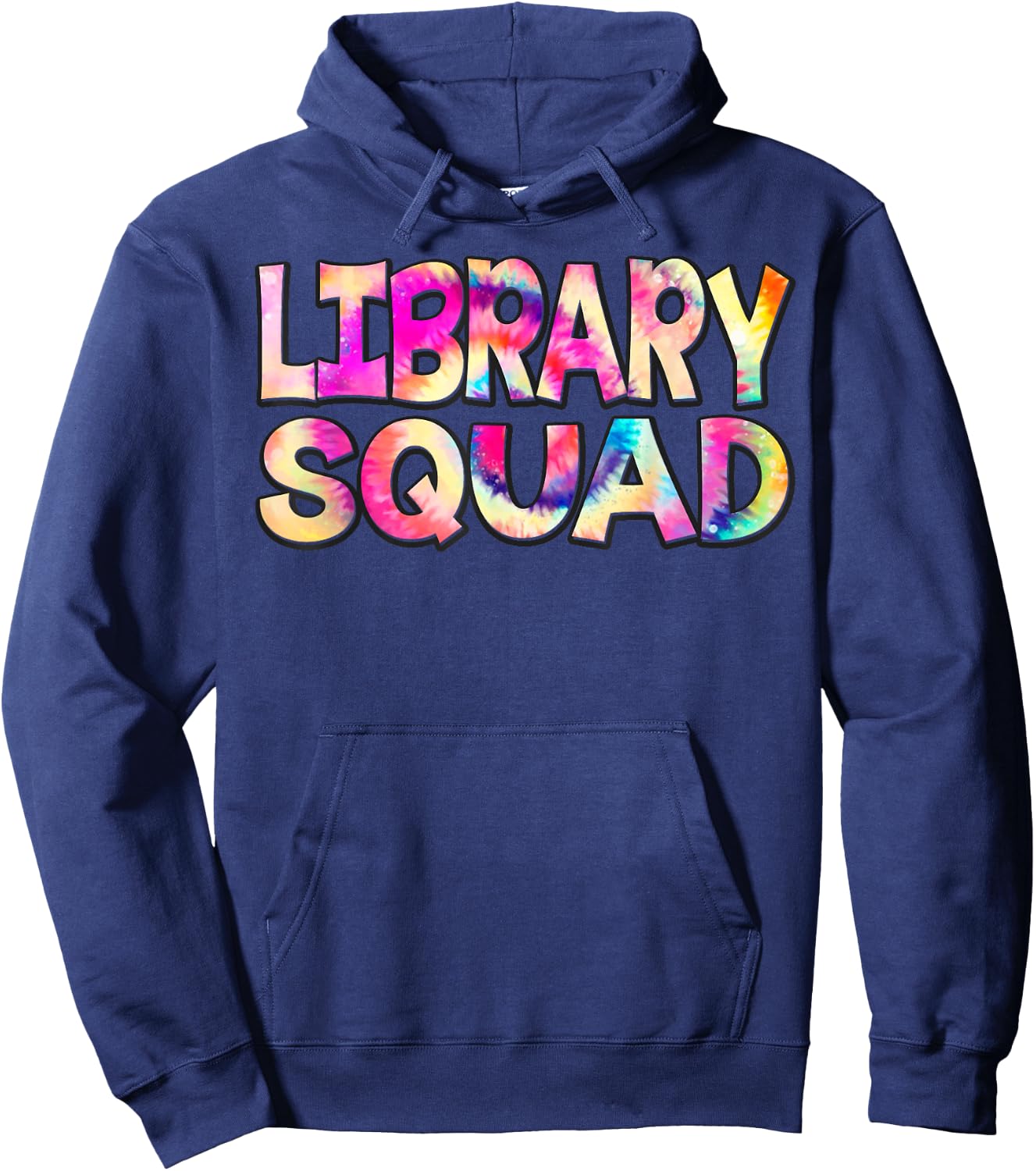 Library Squad Tie Dye Back to School Teacher Student Men Women Kids Hoodie - Hoodie | Navy