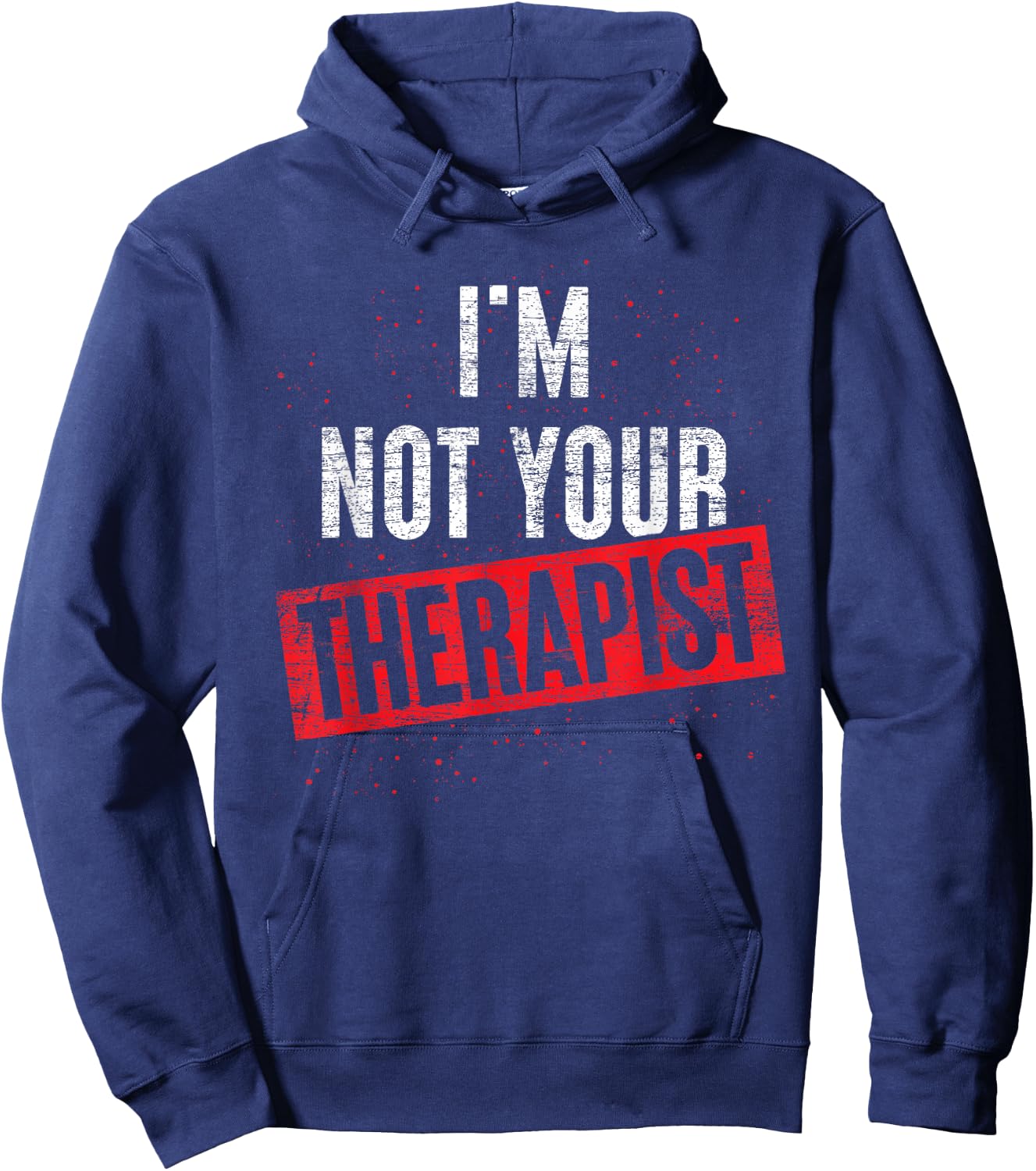 Ich bin nicht dein Therapeut Psychotherapy Psychologie Hoodie - Hoodie | Navy
