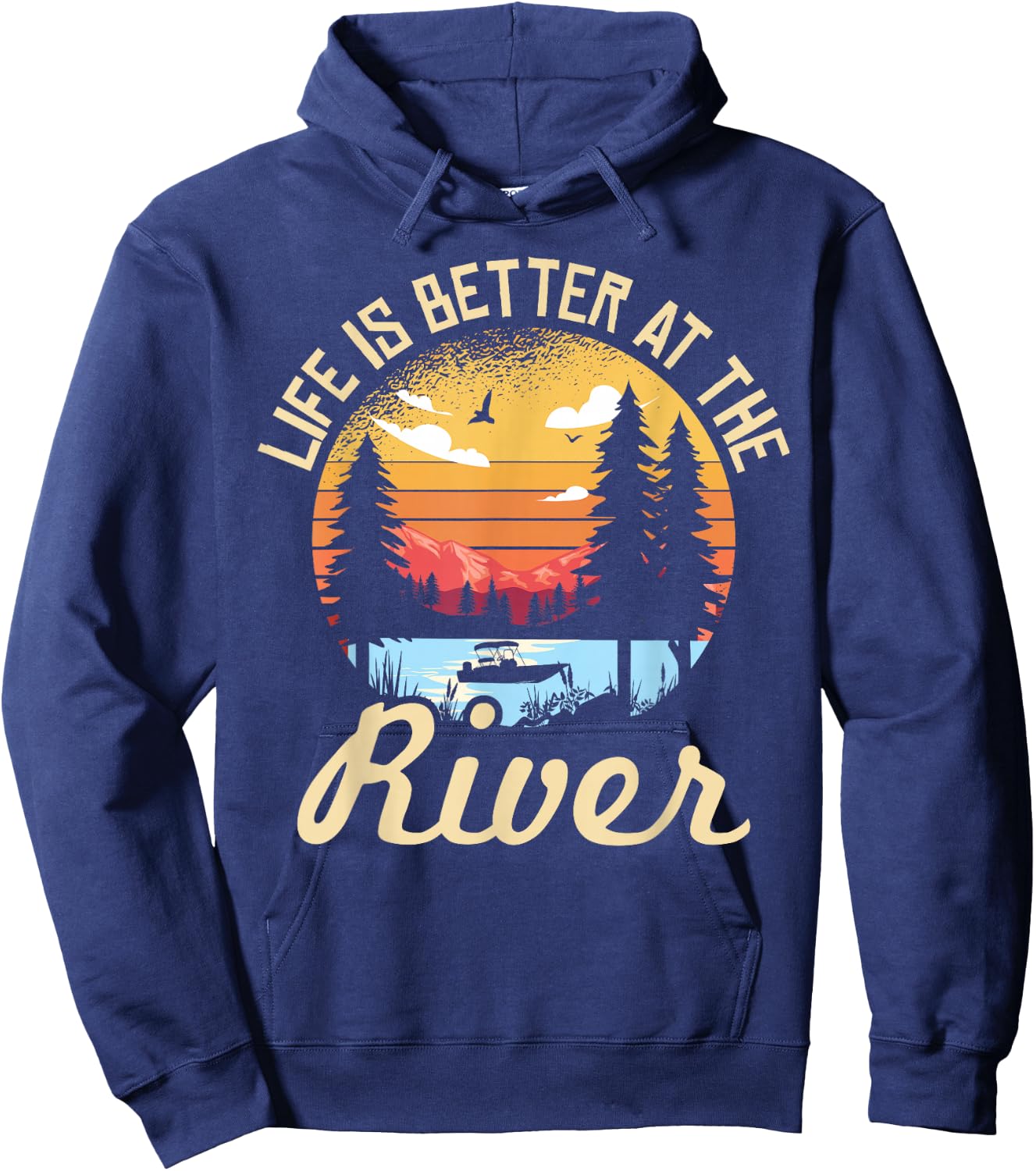 Life is Better at The River for a River Camping Camper Hoodie - Hoodie | Navy