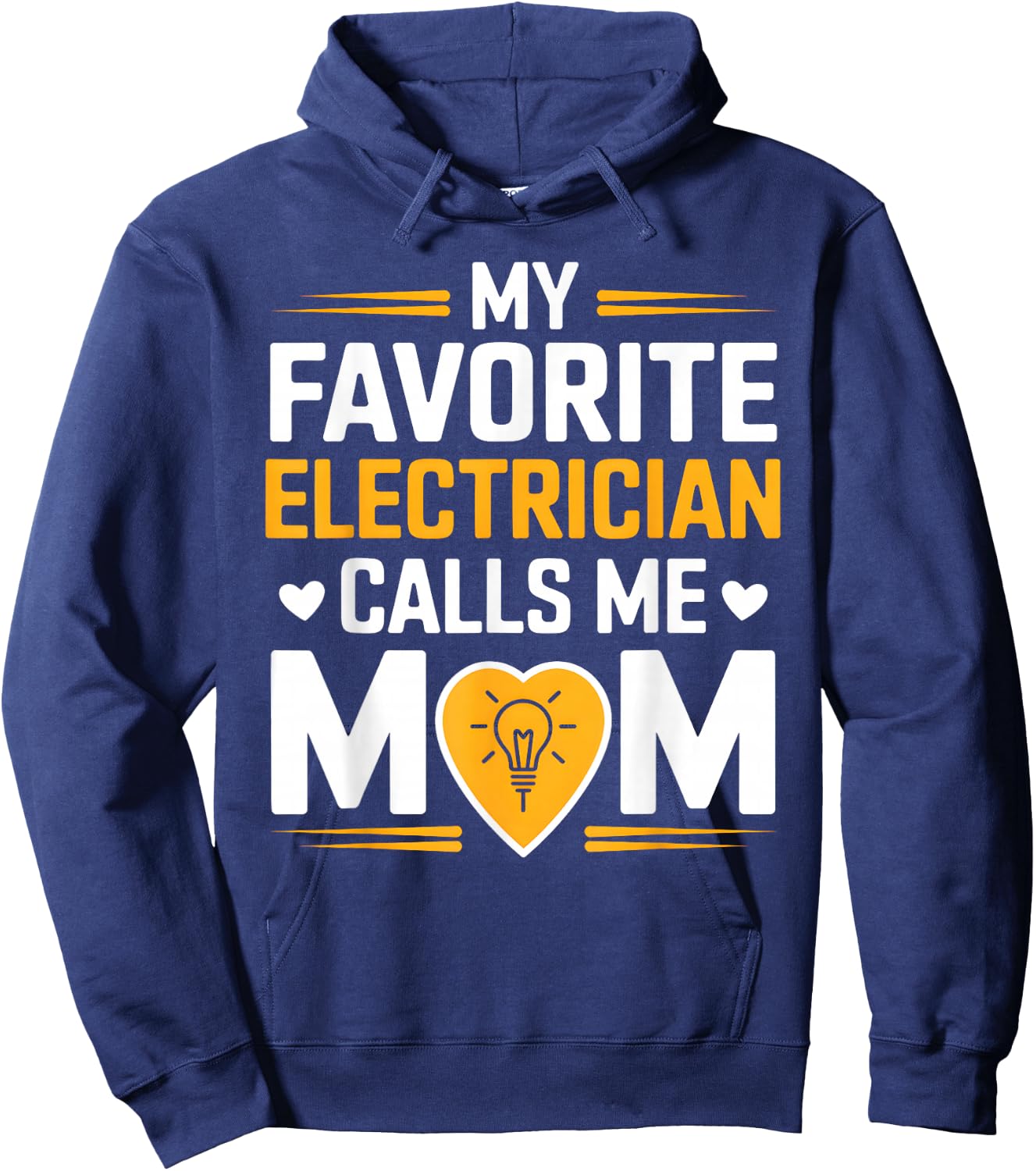 My Favorite Electrician Calls Me Mom Heart Hoodie - Hoodie | Navy