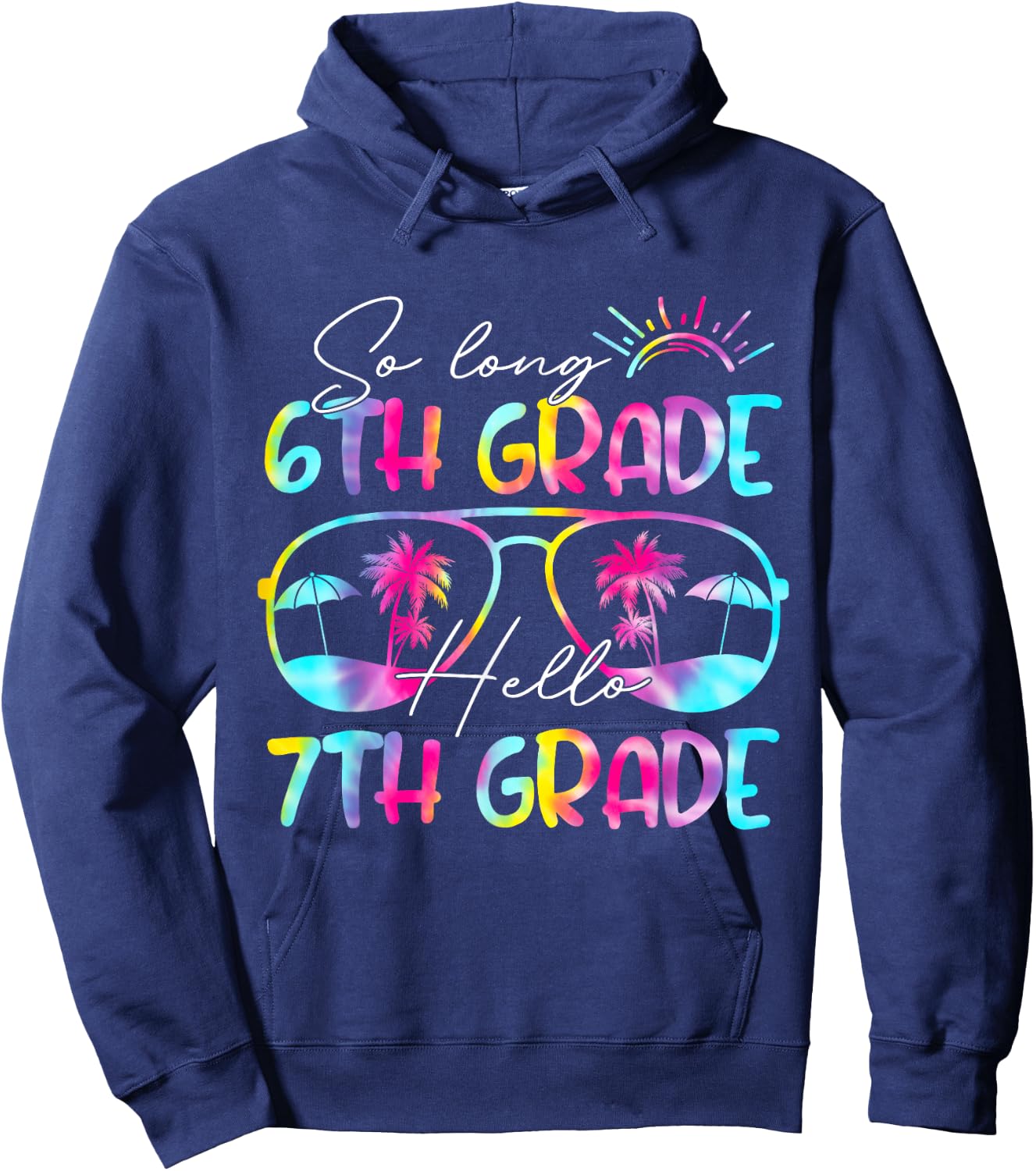 Tie Dye So Long 6th Grade Hello 7th Grade Teacher Kids Hoodie - Hoodie | Navy