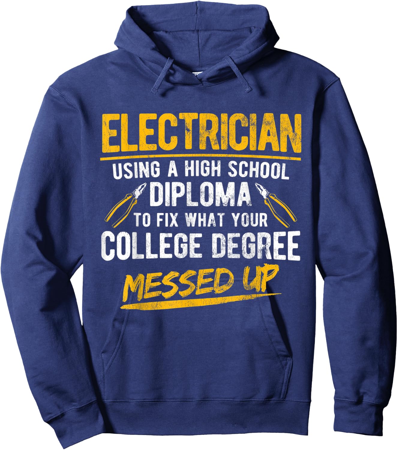 High School Diploma To Fix Electricity Electrician Hoodie - Hoodie | Navy