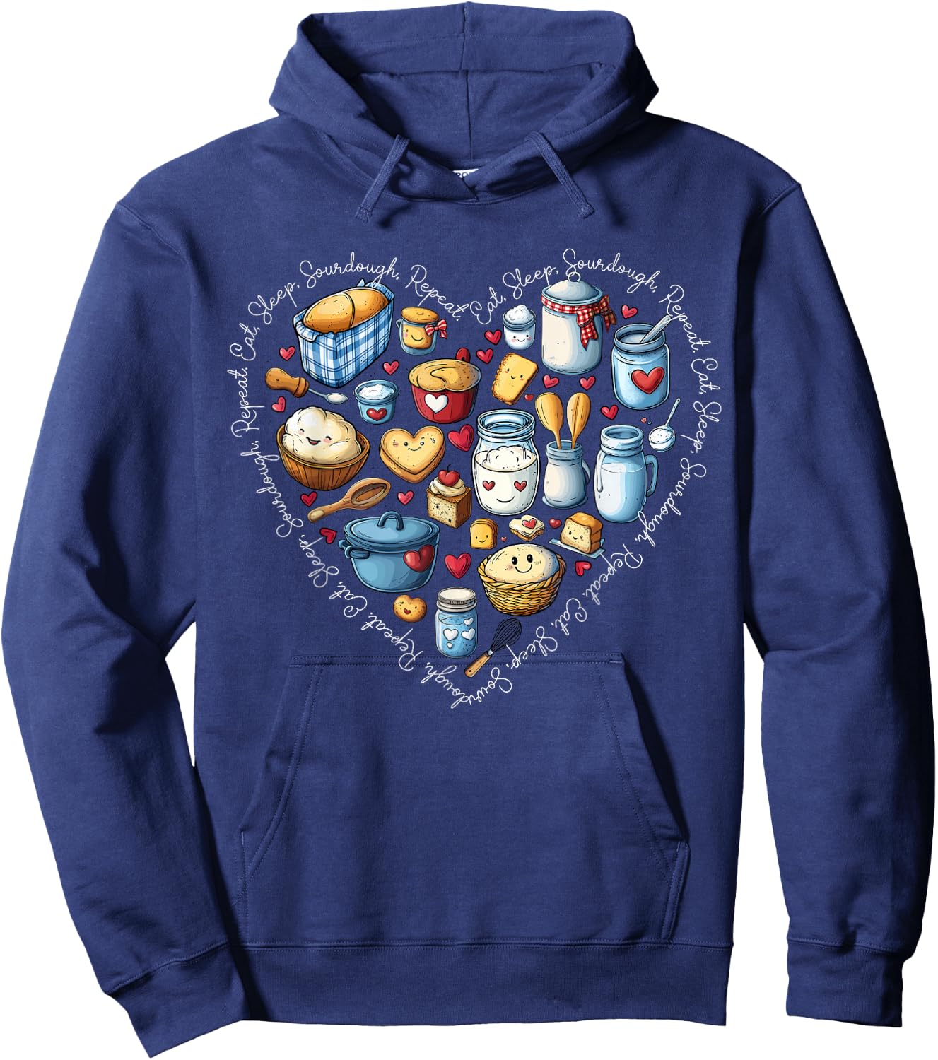 Eat Sleep Sourdough Repeat Sourdough Bread Cute Baking Heart Hoodie - Hoodie | Navy