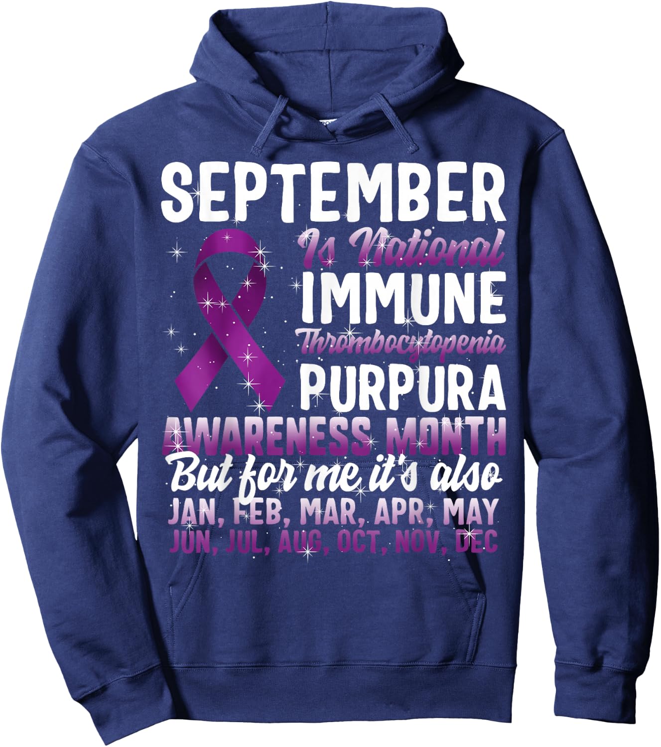 September National ITP Awareness Month Auto-Immune Purpura Hoodie - Hoodie | Navy