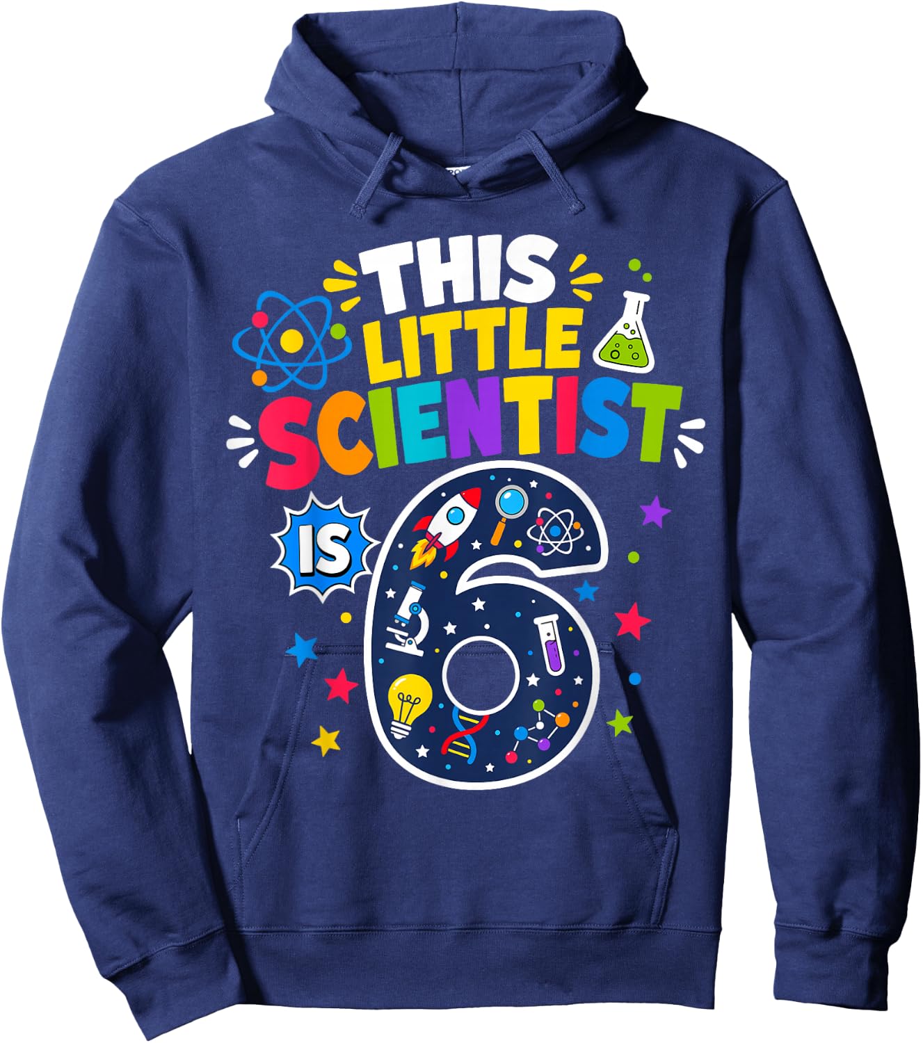 6th Birthday Science This Little Scientist is 6 Years Old Hoodie - Hoodie | Navy