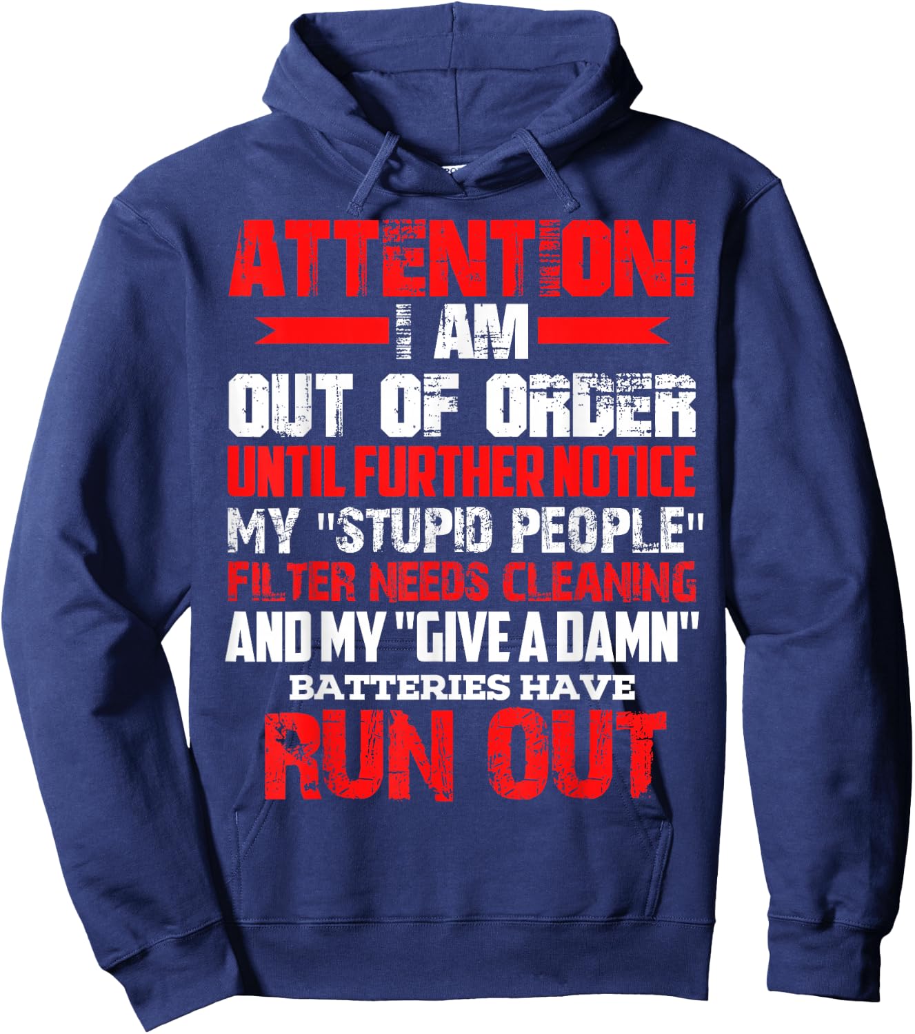Attention I Am Out Of Order Until Further Notice Hoodie - Hoodie | Navy