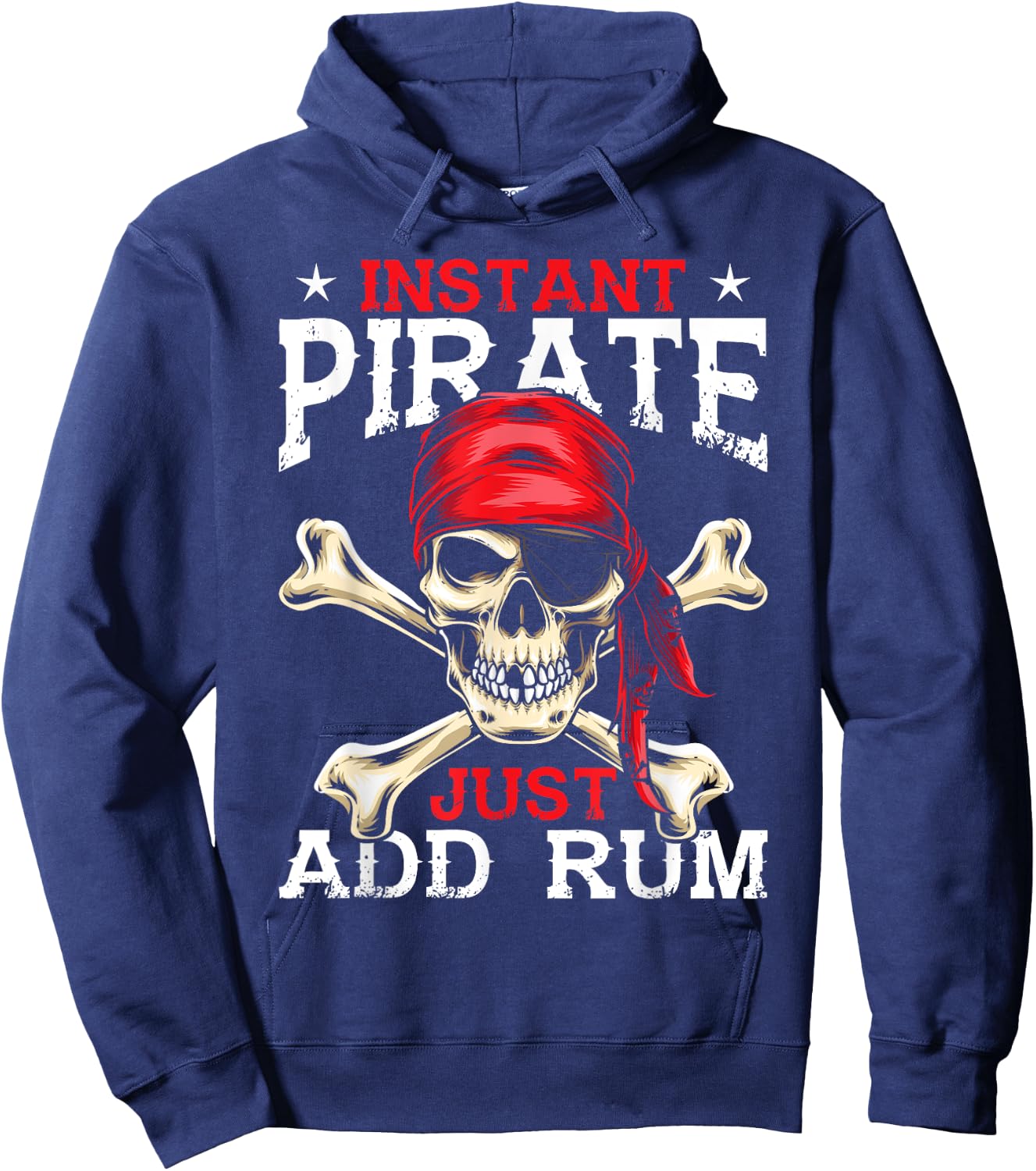Funny Alcohol Drinking Rum Drinker Apparel Instant Pirate Just Add Rum - -Kids, Black, Small Hoodie - Hoodie | Navy
