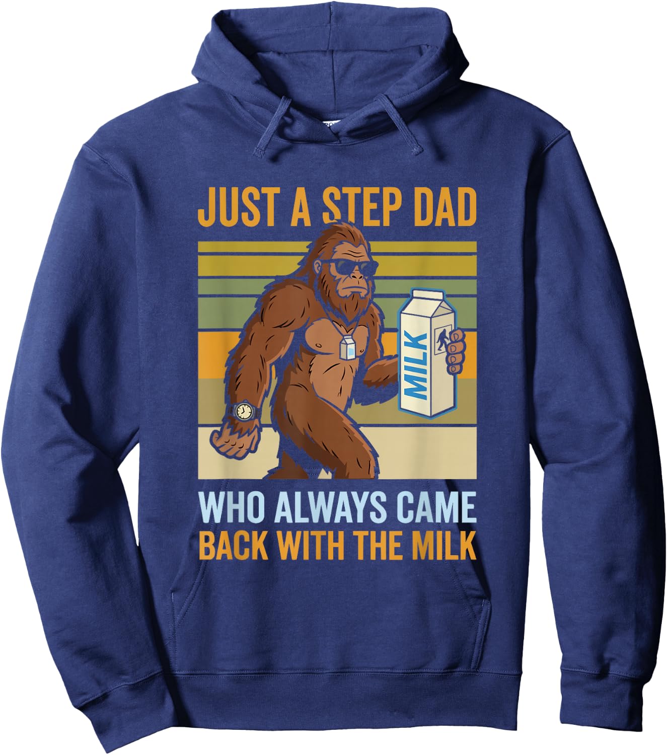 Just a Step Dad Who Always Came Back with The Milk Hoodie - Hoodie | Navy