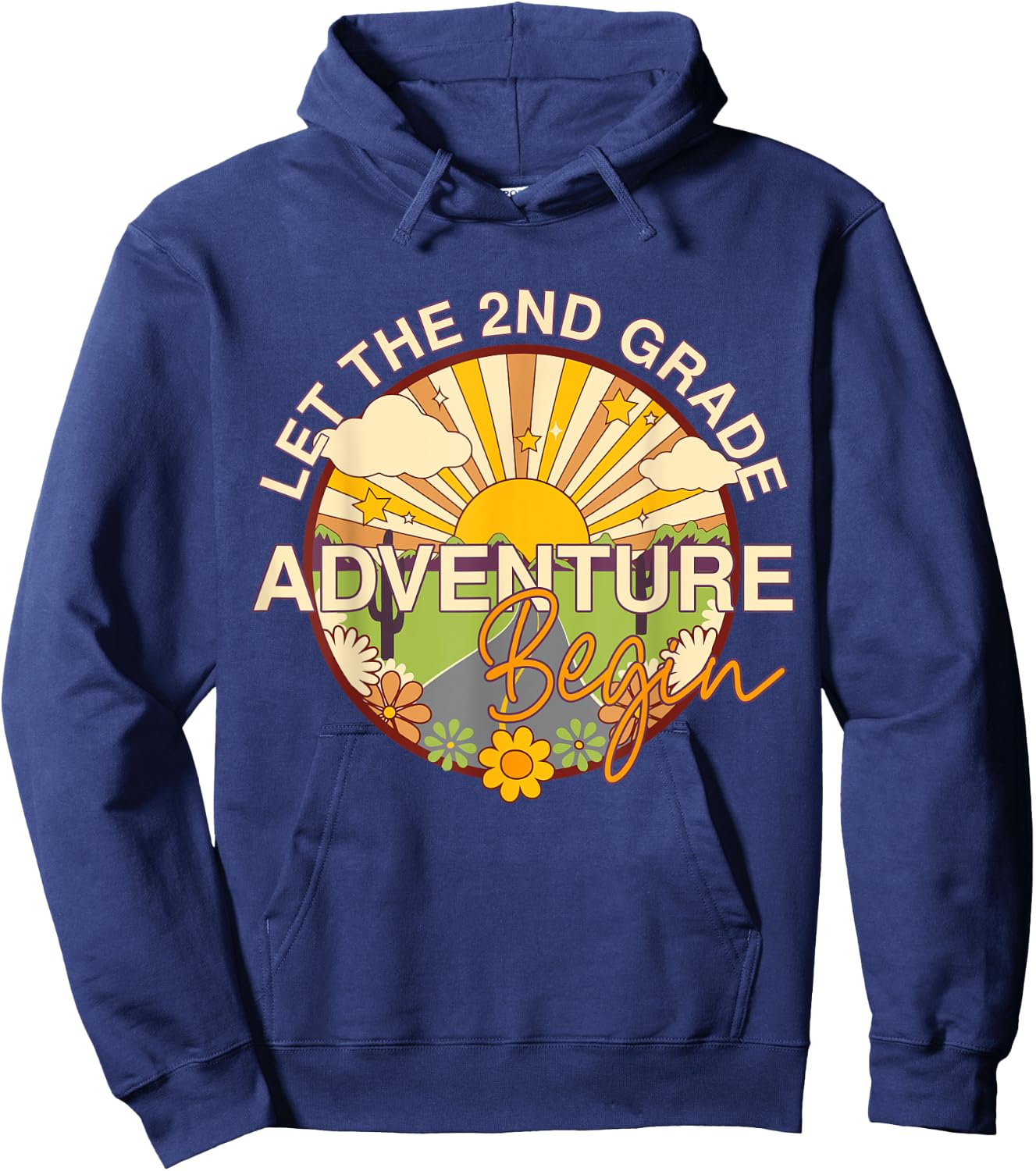 Let The 2nd Grade Adventure Begin Teacher Back to School Hoodie - Hoodie | Navy