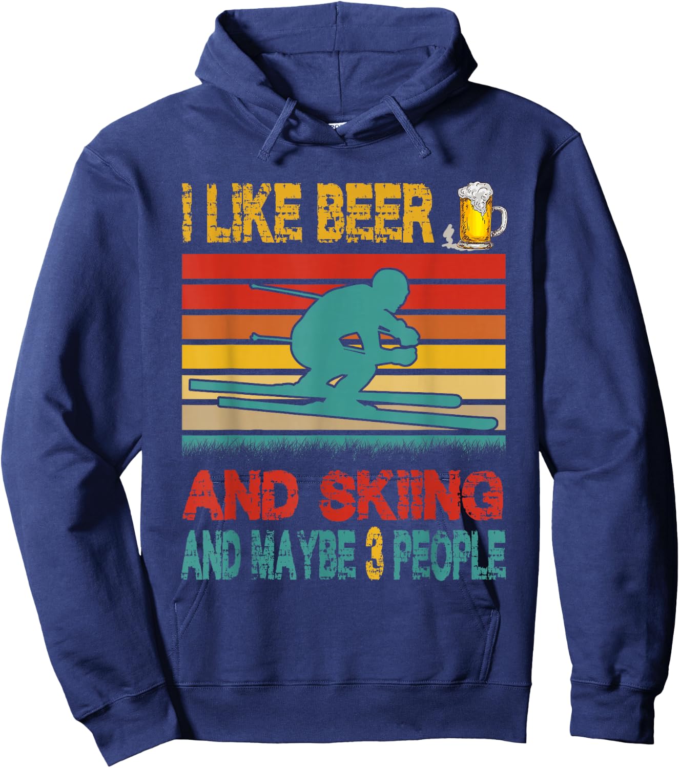 Vintage Retro I Like Beer And Skiing And Maybe 3 People Hoodie - Hoodie | Navy