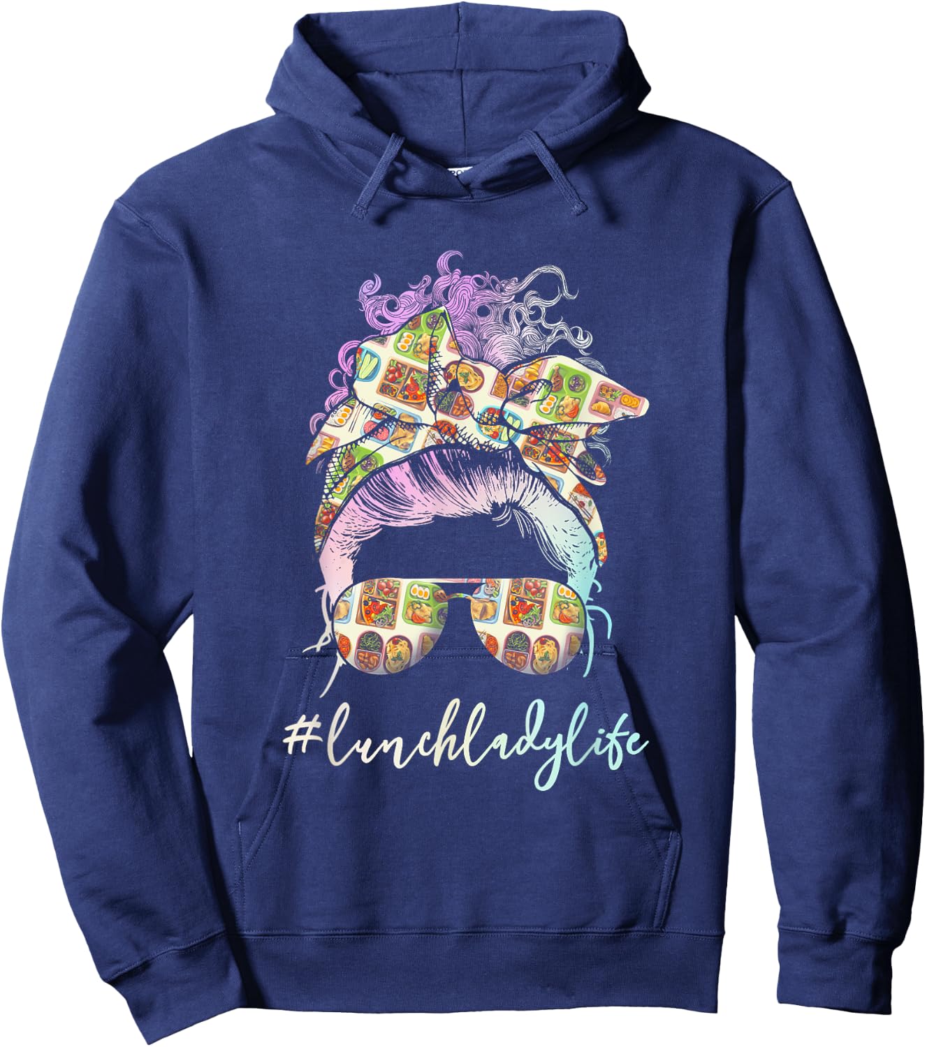 Lunch Lady Messy Hair Woman Bun Lunch Lady Life Hoodie - Hoodie | Navy