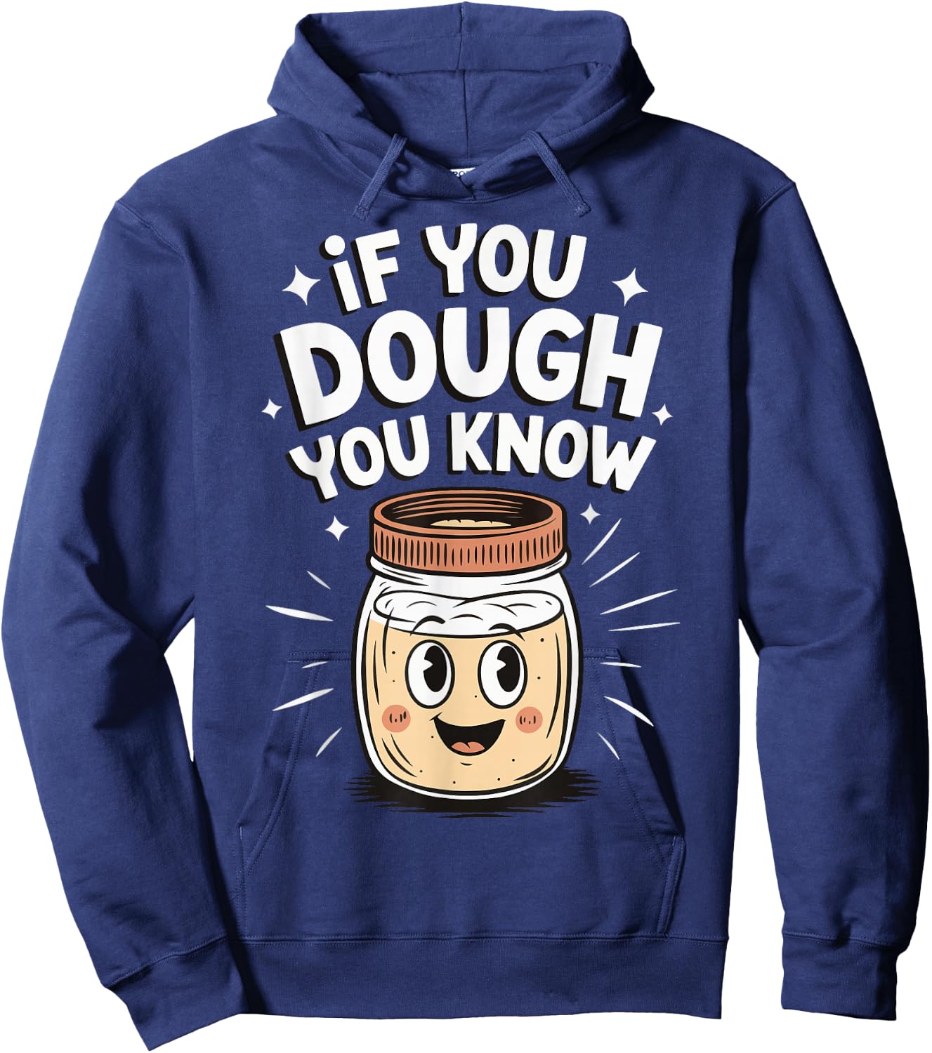 If You Dough You Know Hoodie - Hoodie | Navy
