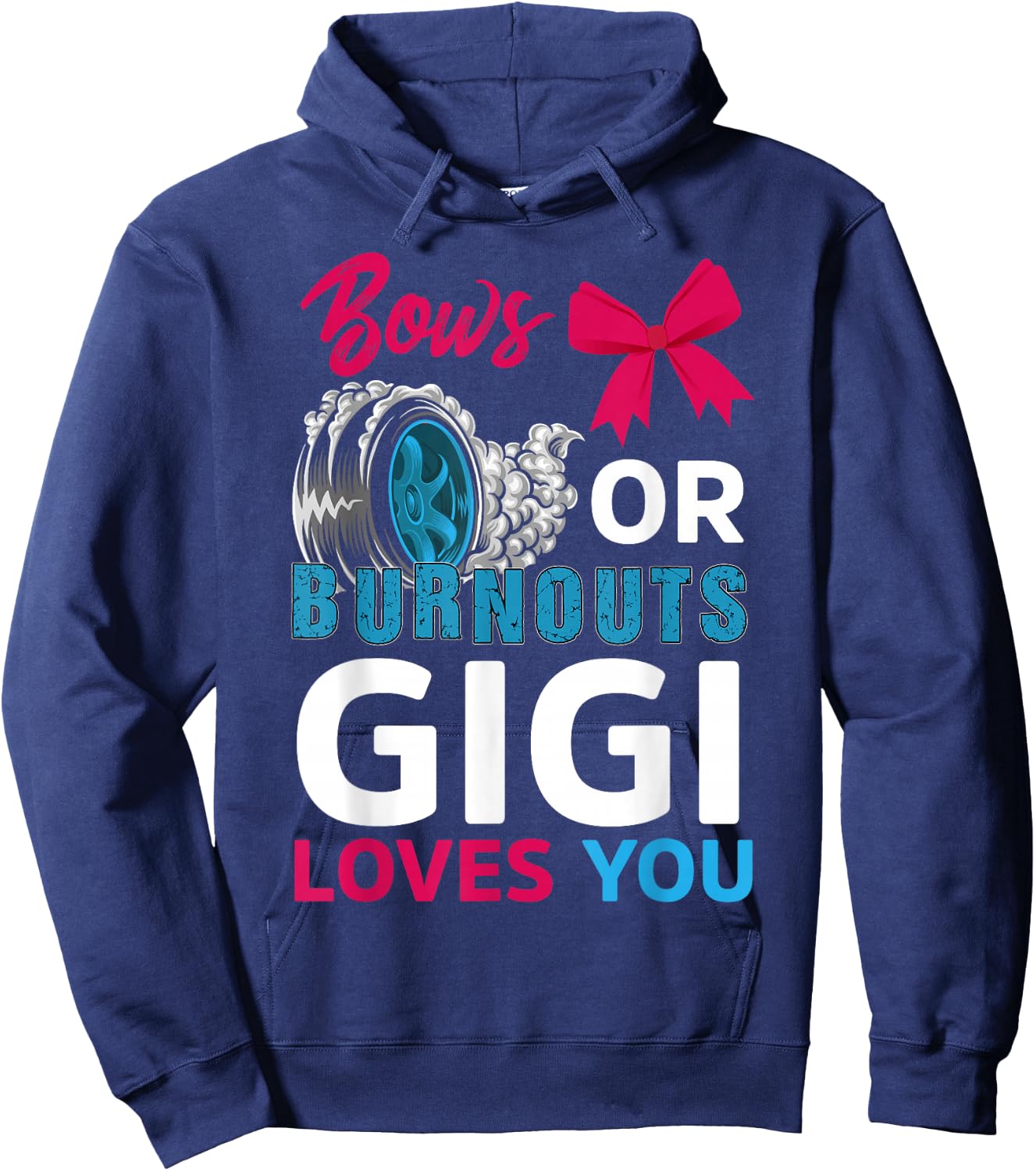 Burnouts or Bows Gigi Loves You Gender Reveal Party Baby Hoodie - Hoodie | Navy