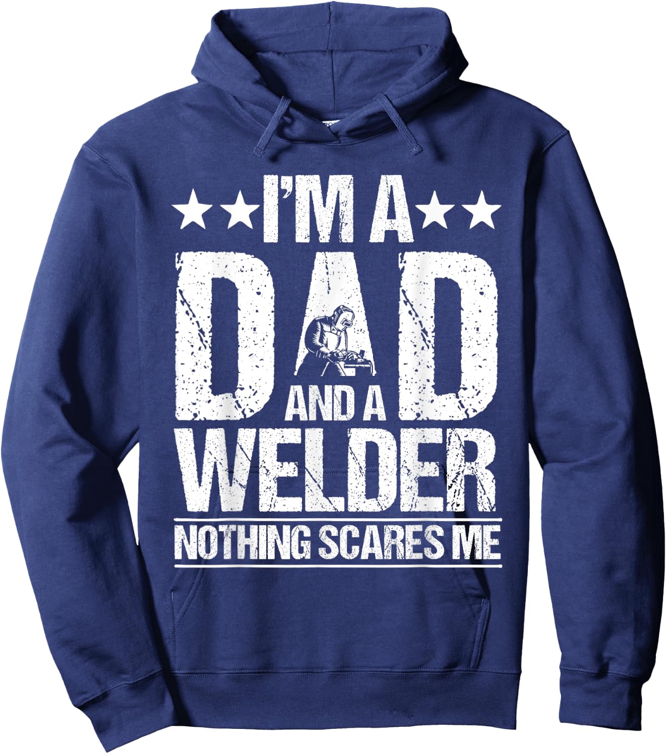 Welder Welding Dad Father Vintage I'm A Dad And A Welder Hoodie - Hoodie | Navy
