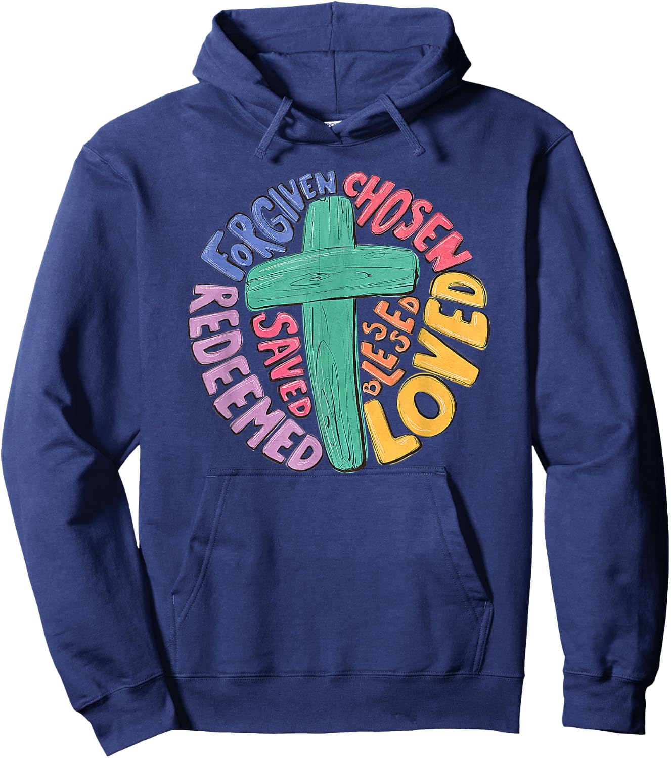 Jesus Cross Forgiven Chosen Loved Redeemed Christian Easter Hoodie - Hoodie | Navy