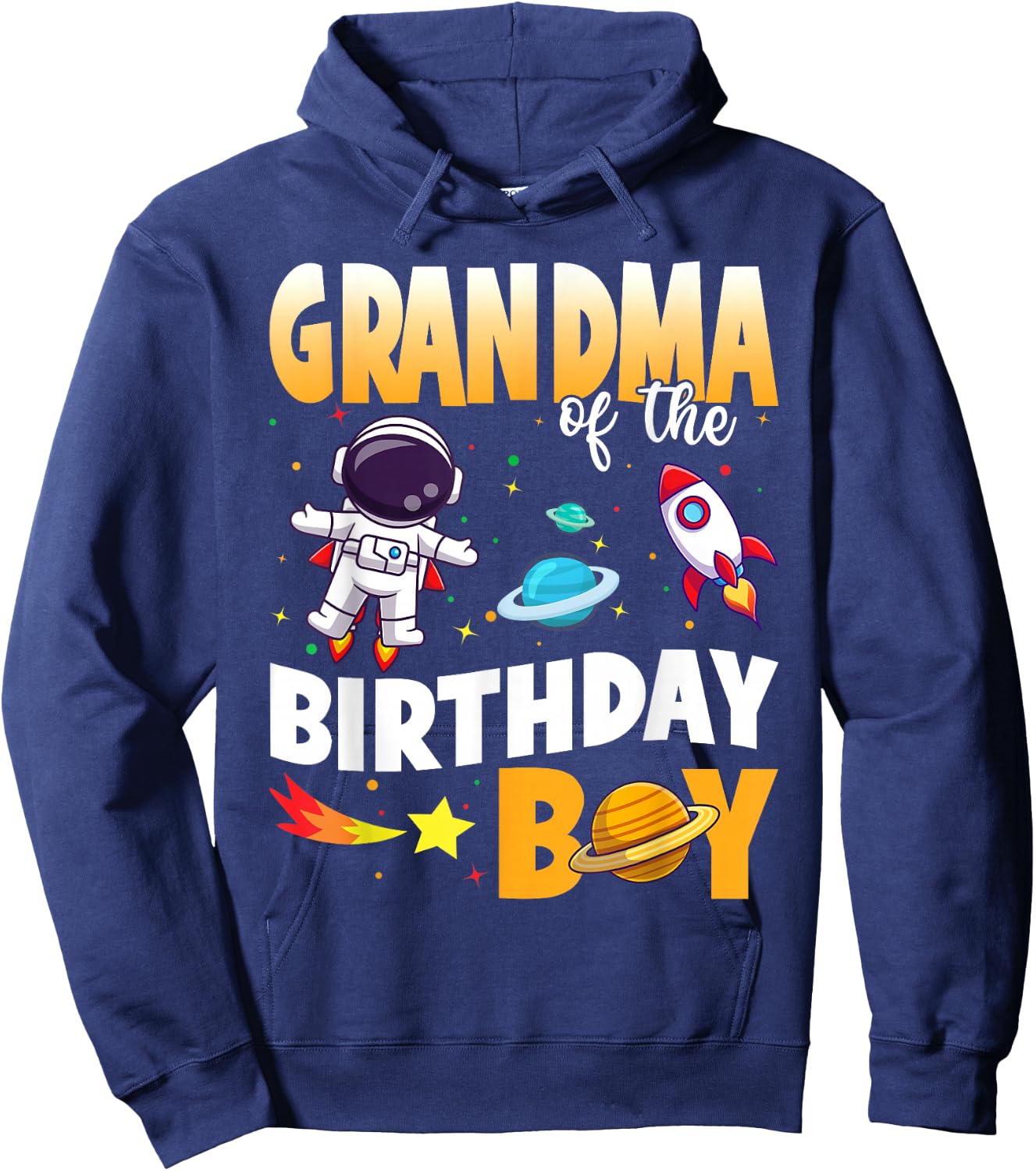 Grandma Of The Birthday Boy Astronaut Family Space Planets Hoodie - Hoodie | Navy