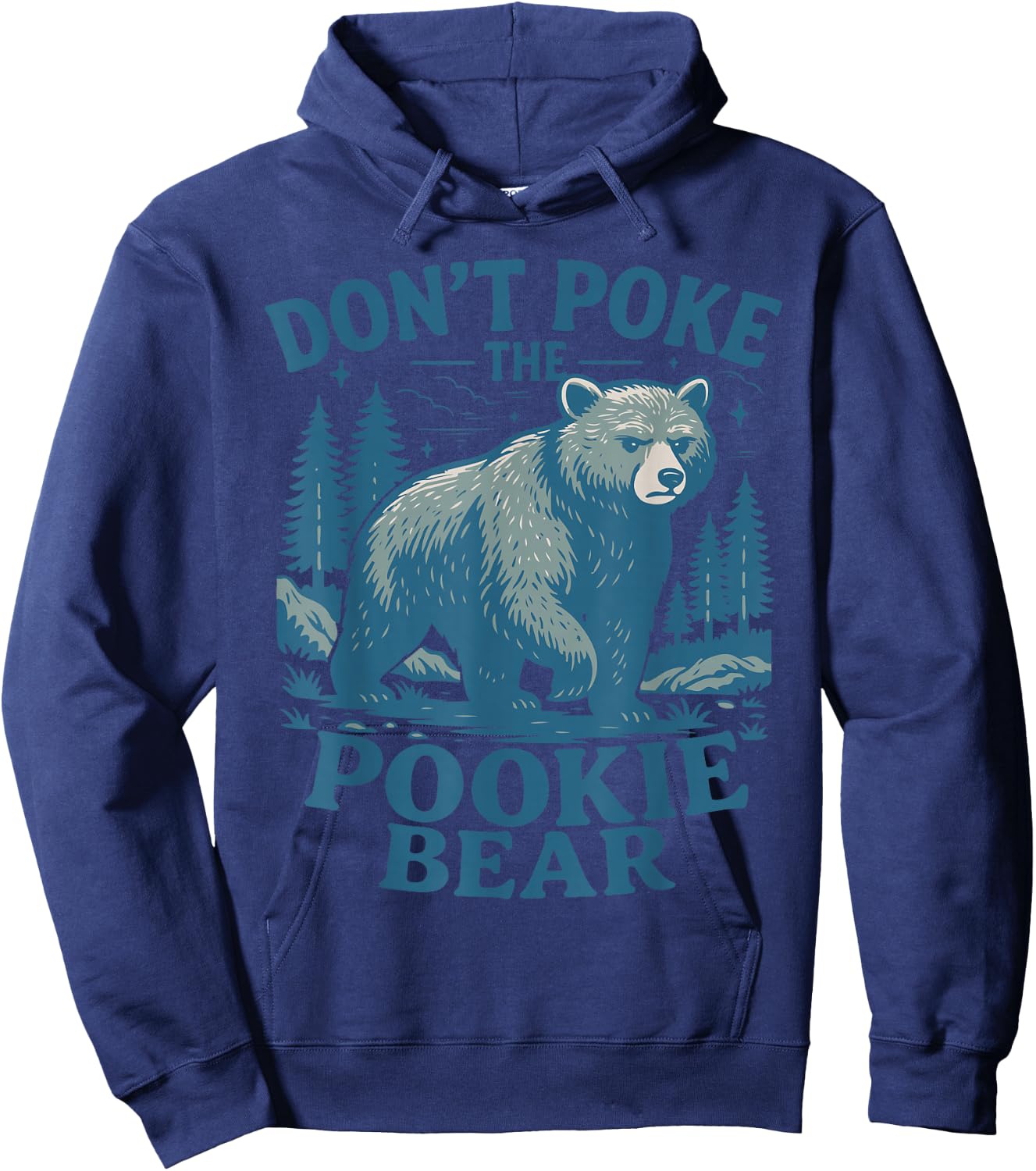 Don't Poke The Pookie Bear Retro Funny Memes Internet Gen Z Hoodie - Hoodie | Navy