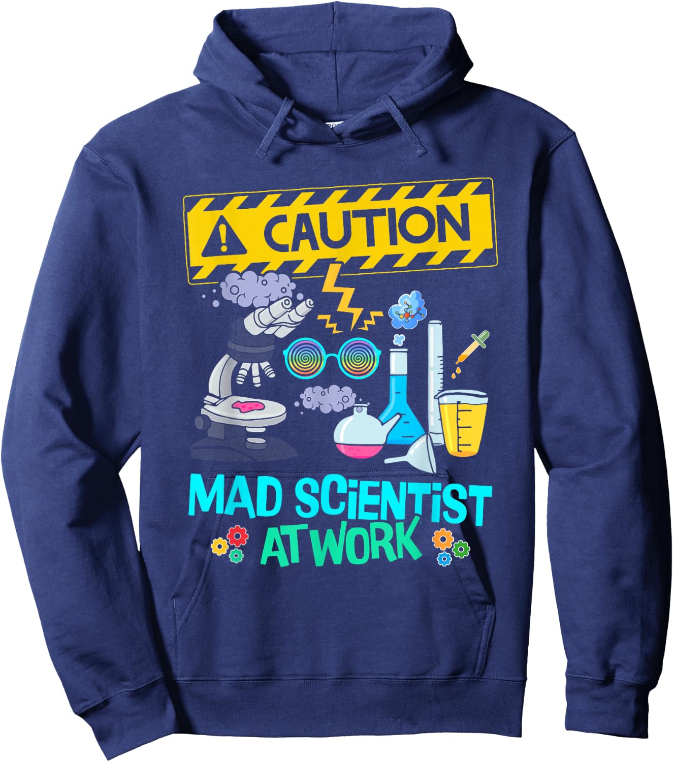 Caution Mad Scientist At Work Funny Science Scientist's Hoodie - Hoodie | Navy