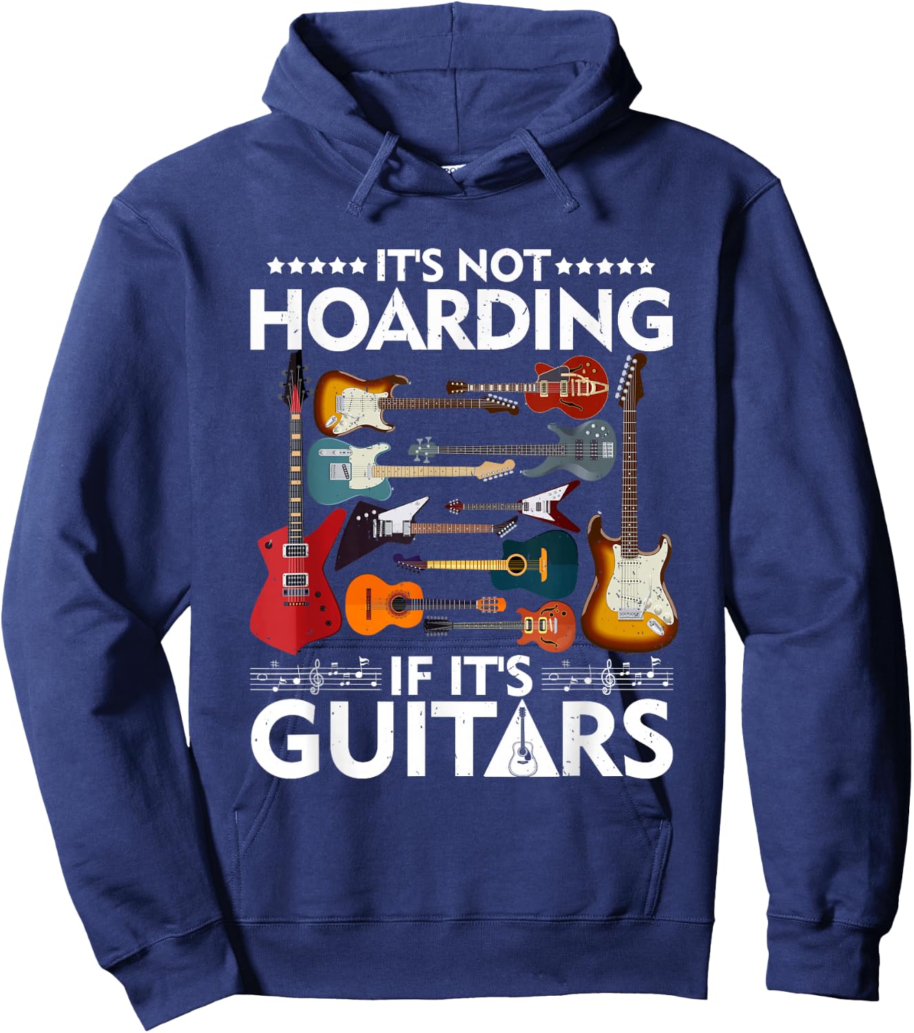 It’s Not Hoarding If It’s Guitars Musicians Small Hoodie - Hoodie | Navy