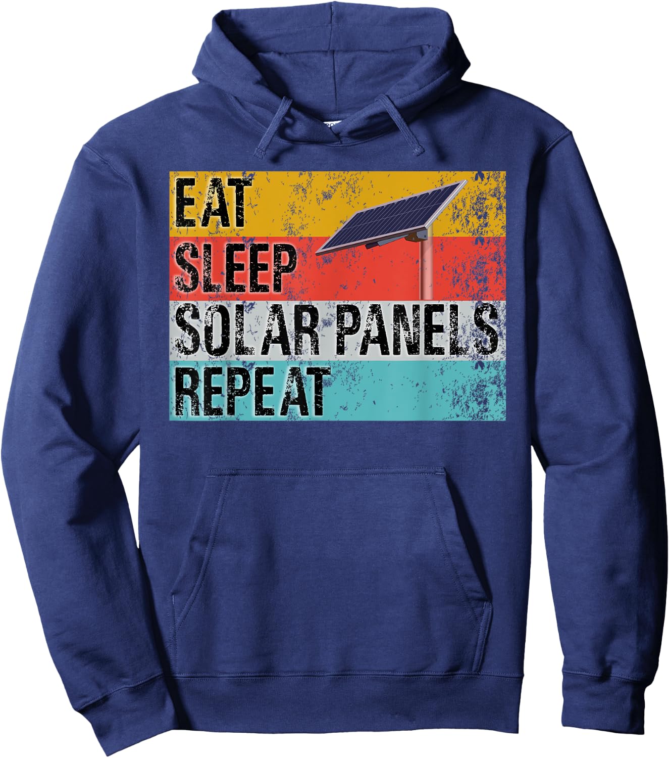 Eat Sleep Solar Panels Repeat Funny Solar Installer Hoodie - Hoodie | Navy
