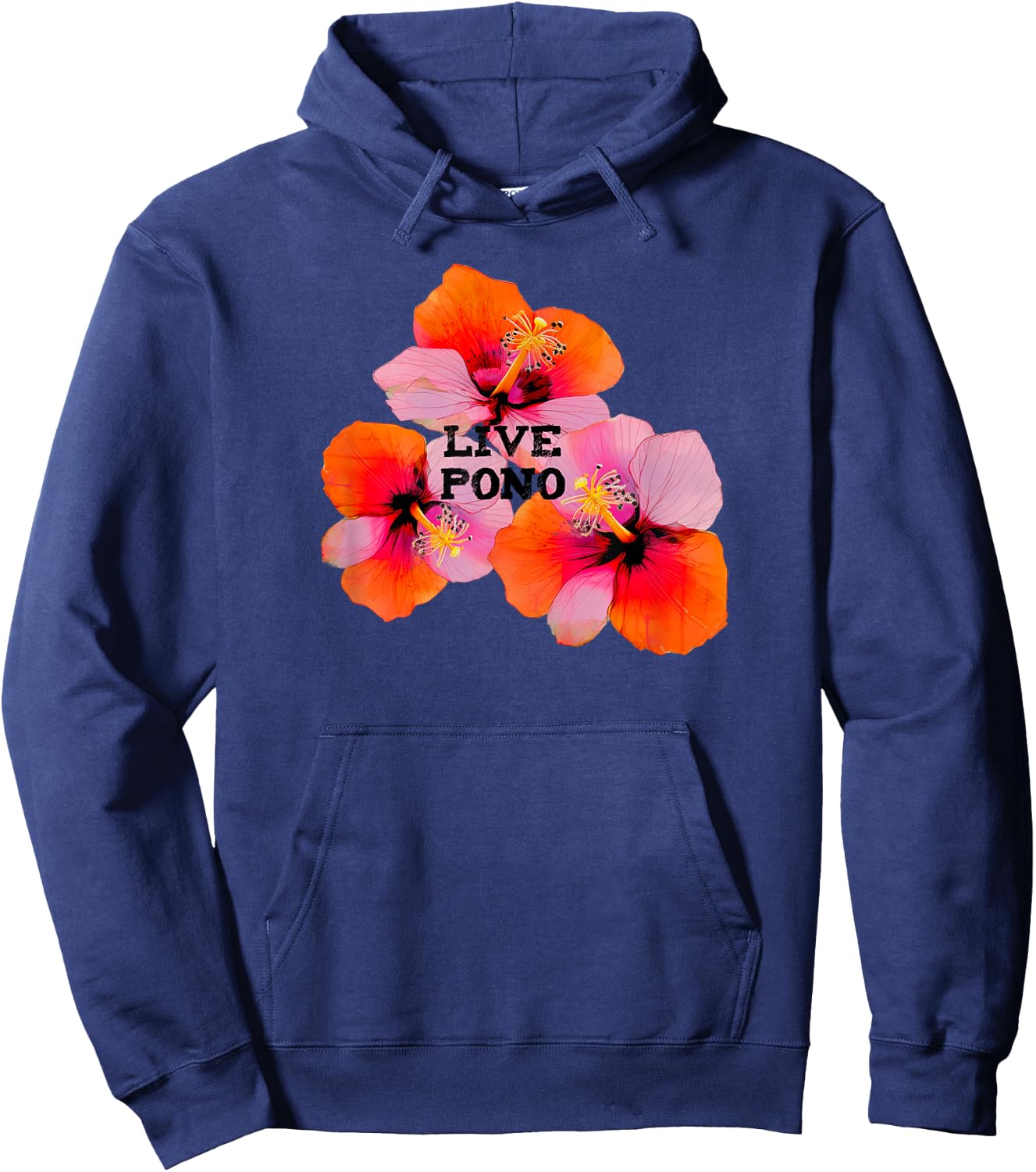 Live pono mahalo hibiscus flowers oahu maui kauai aloha Hoodie - Hoodie | Navy