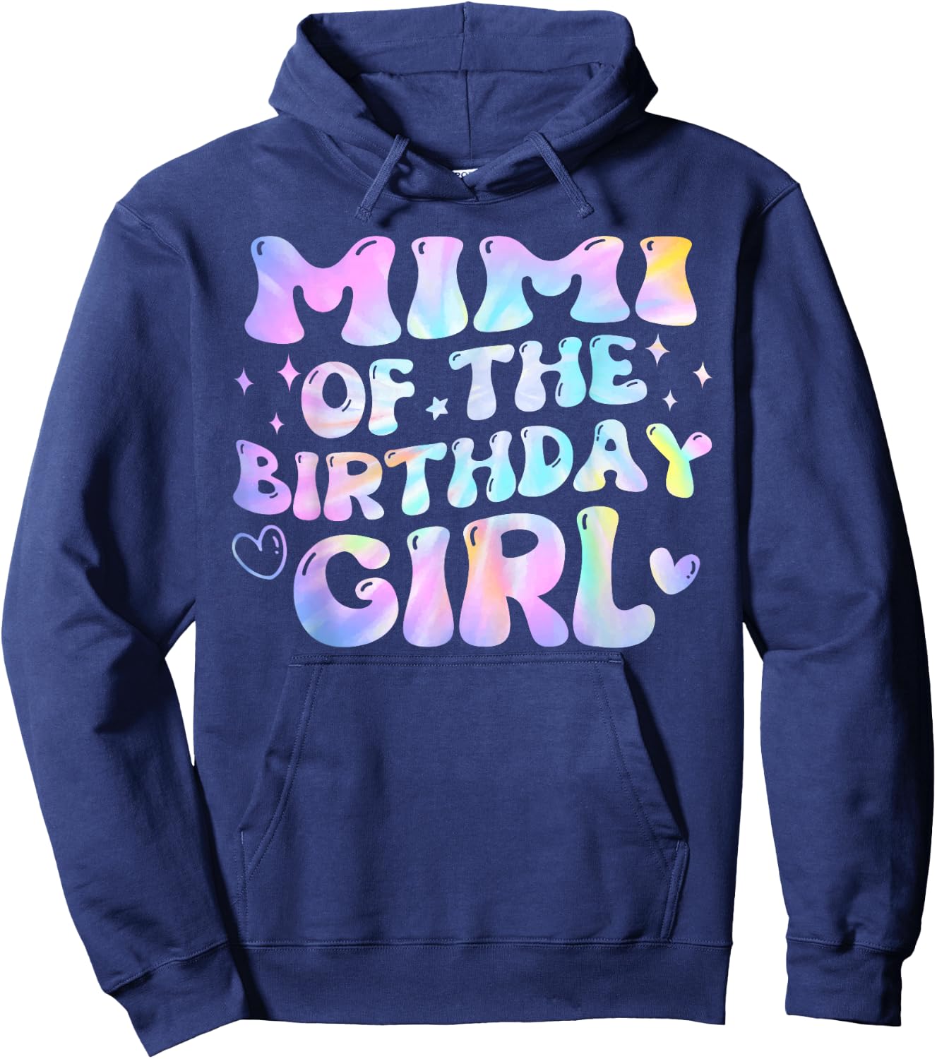 Mimi of the Birthday Girl Tie Dye Groovy Bday Girl Hoodie - Hoodie | Navy