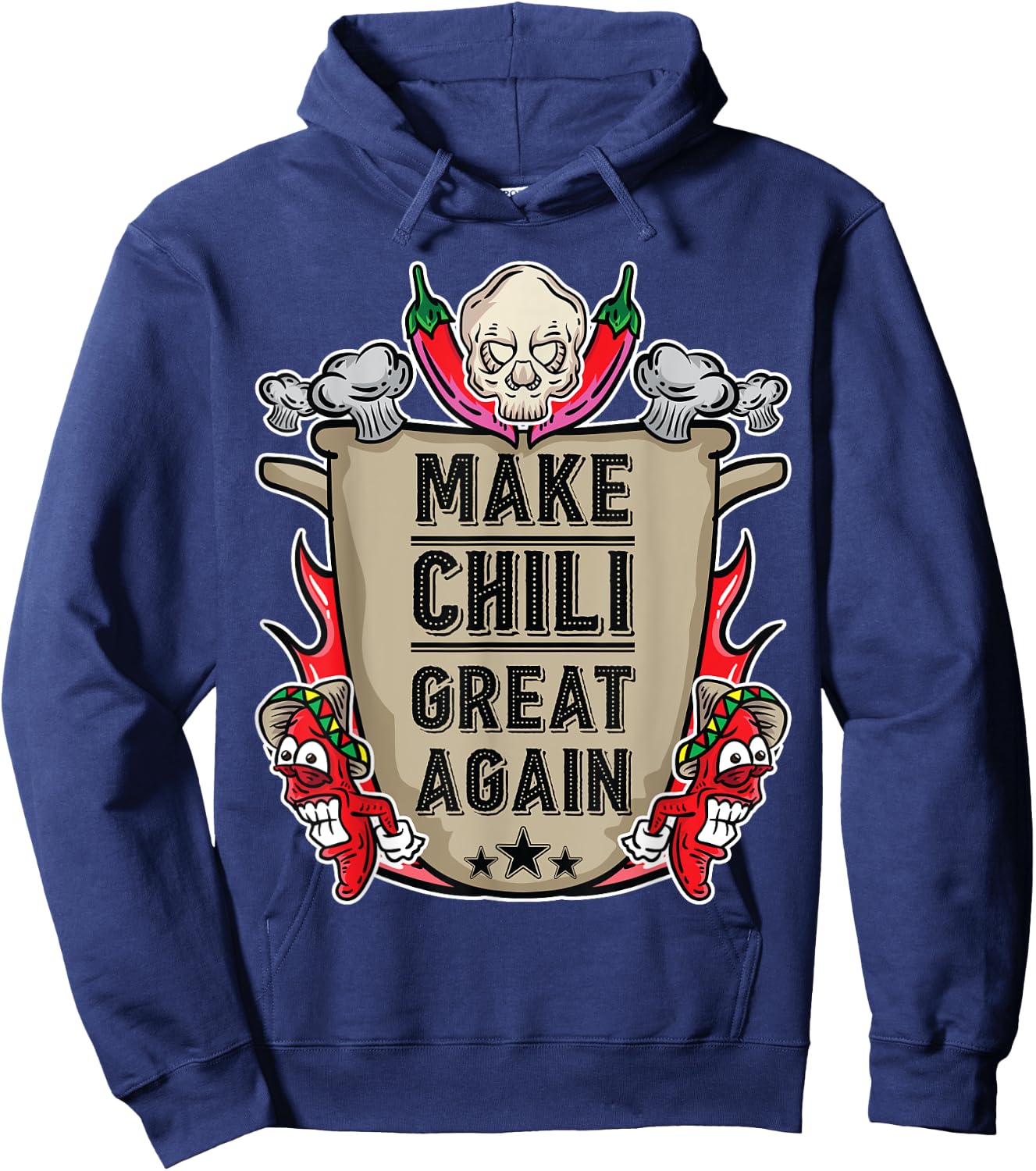 Make Chili Great Again Chili Cook Off Competition Team Hoodie - Hoodie | Navy