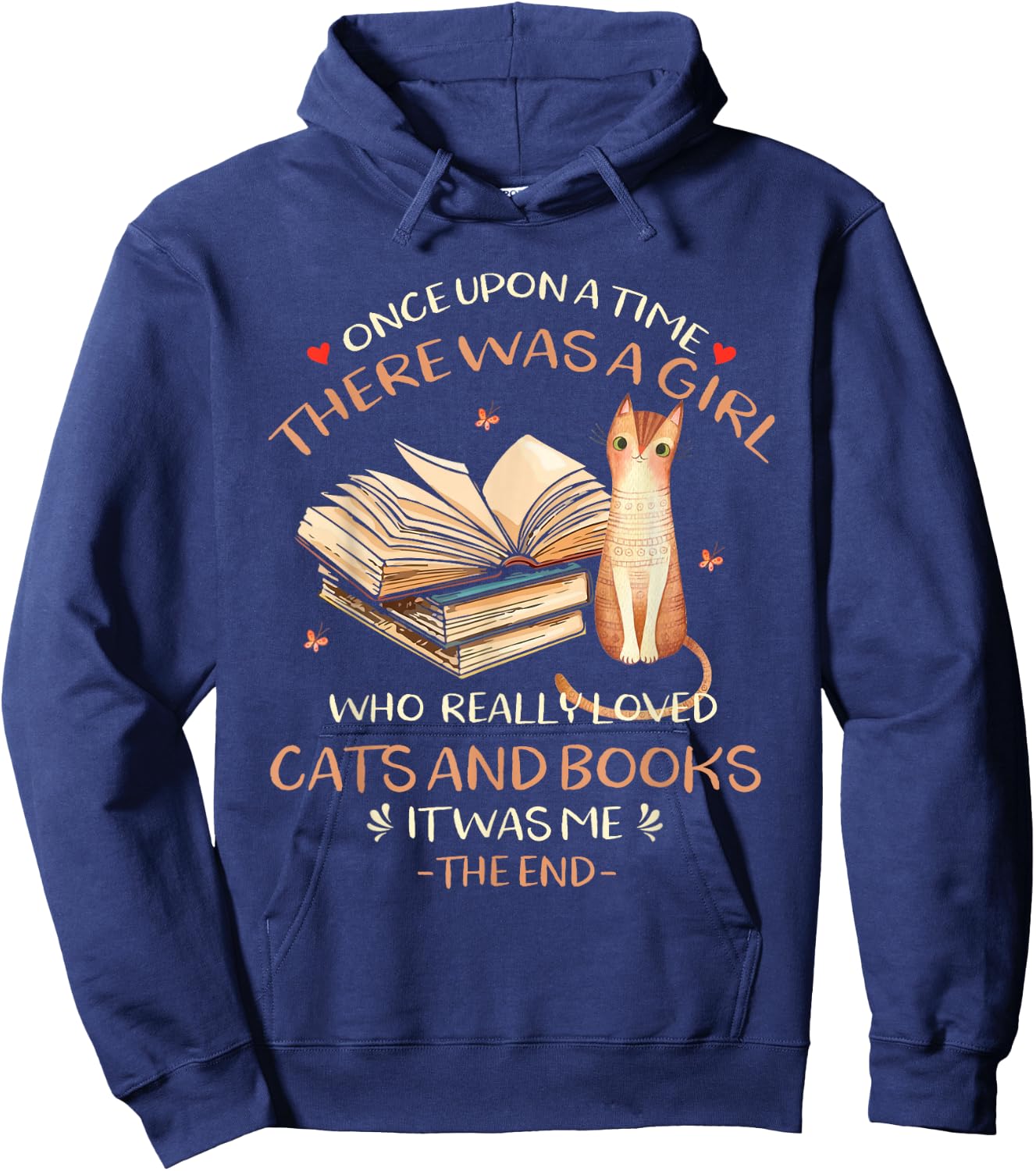 Once upon a time there was a girl who loved cats and books Hoodie - Hoodie | Navy