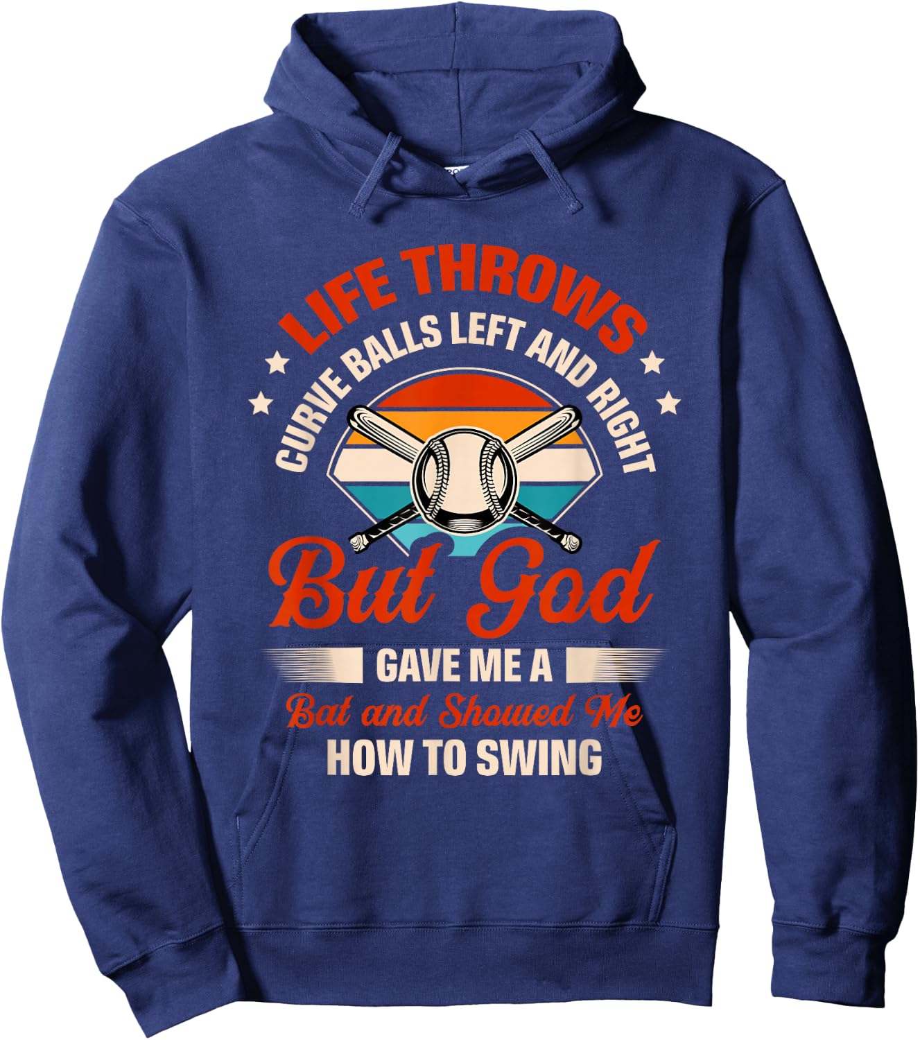 Life Throws Curve Balls Left And Right But God Gave Me A Bat Hoodie - Hoodie | Navy