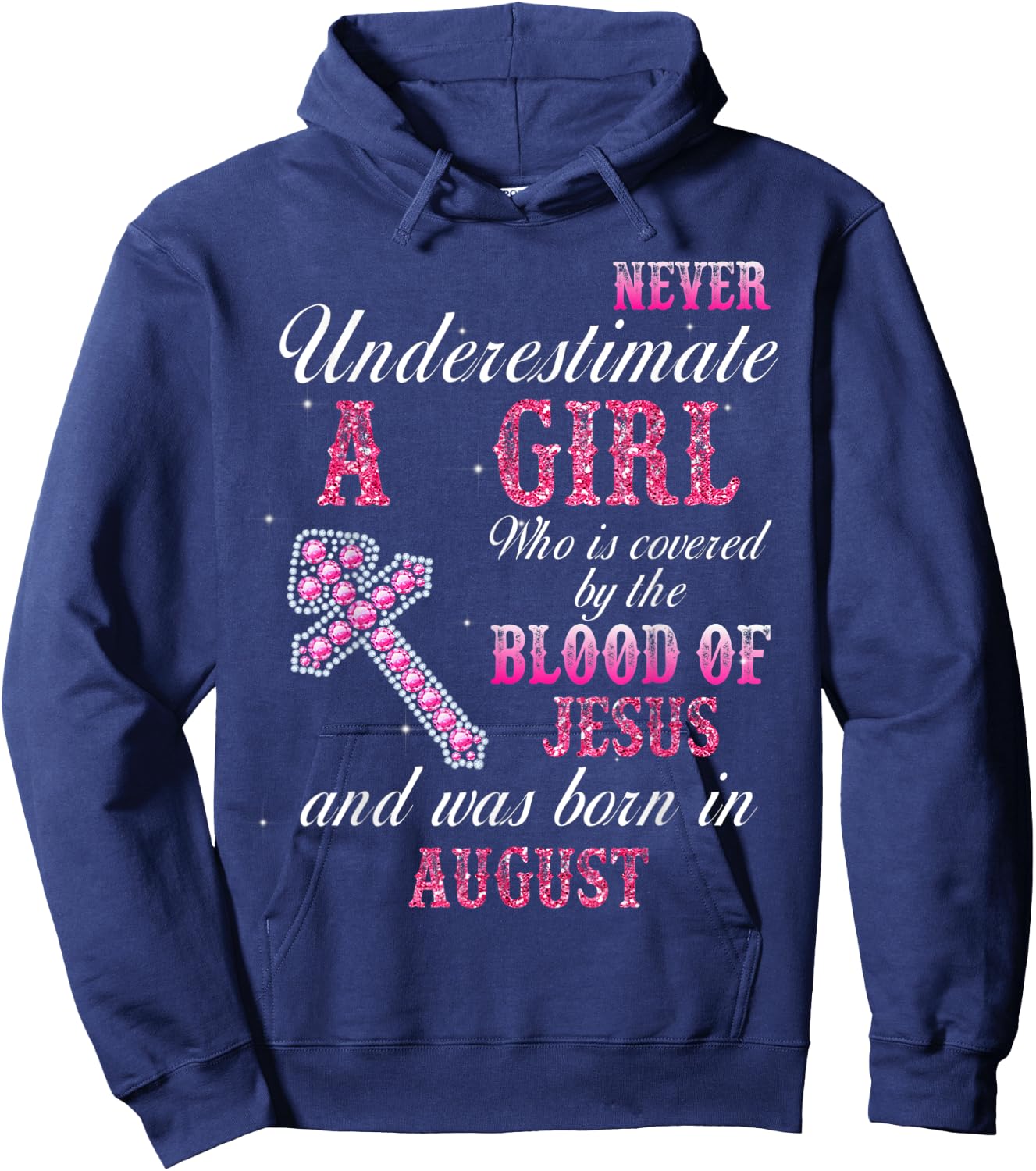 Never Underestimate A Woman Was Born In August Hoodie - Hoodie | Navy