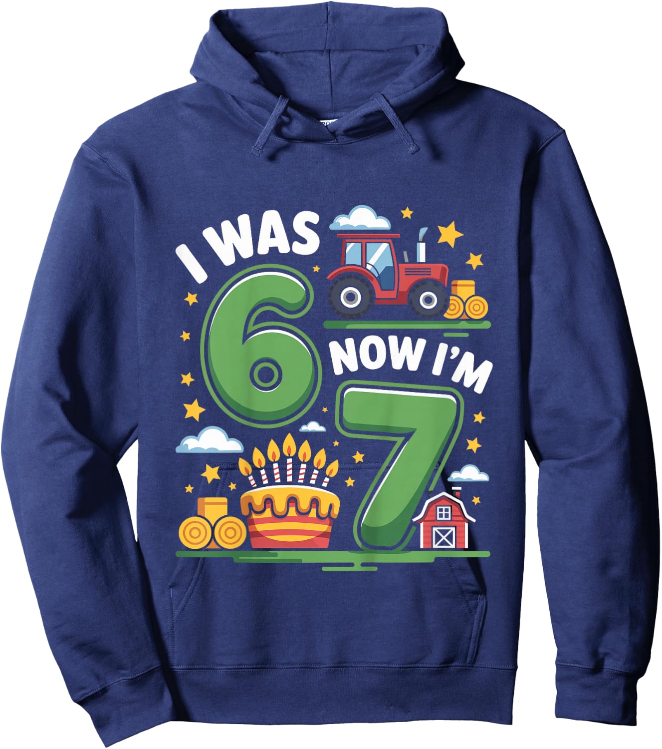 I was 6 Now I’m 7 Farm Tractor 67 Hoodie - Hoodie | Navy