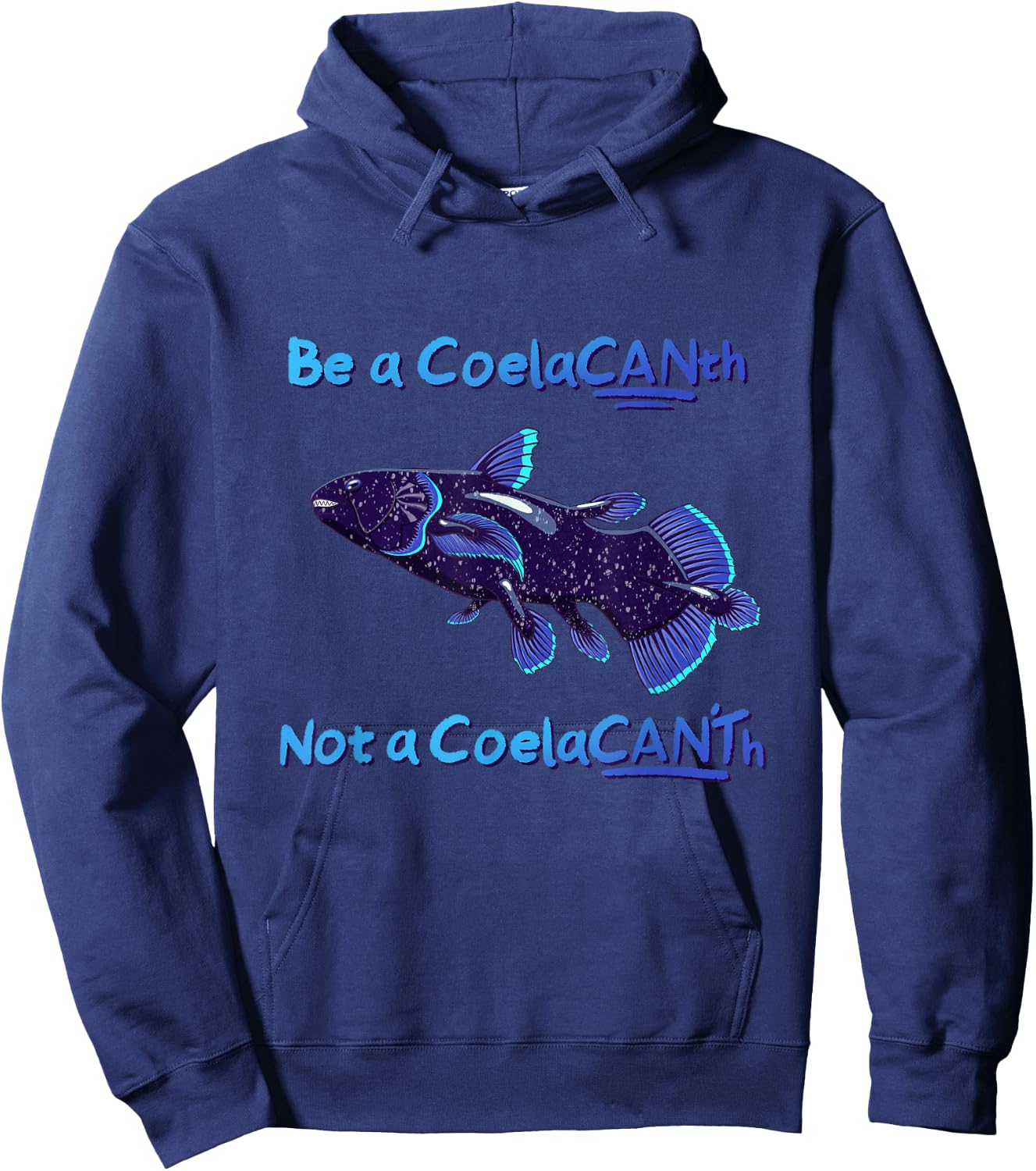 Coelacanth funny good attitude Hoodie - Hoodie | Navy