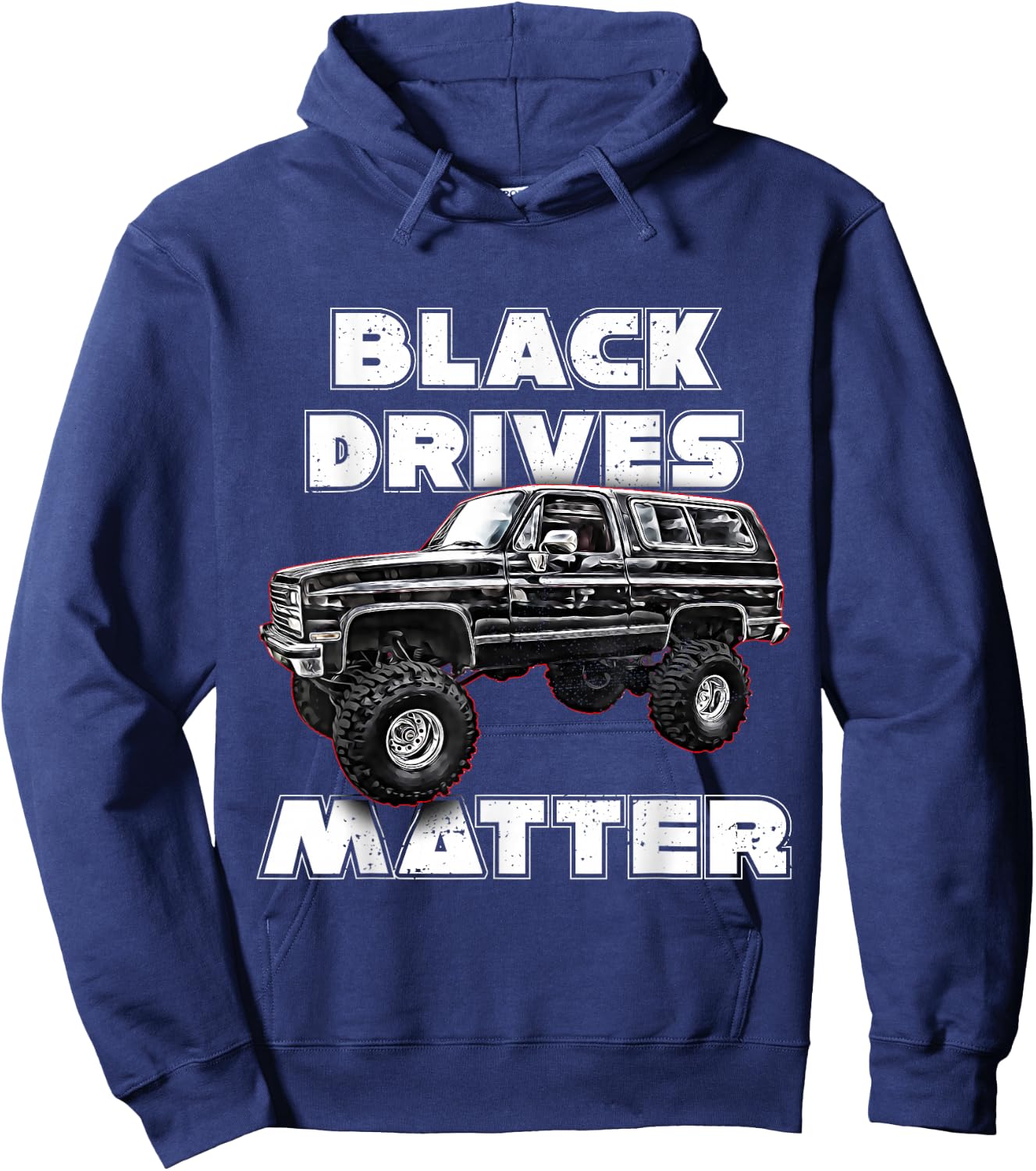 Black Drives Matter,Squarebody Truck,Suburban,Blazer,K5,C10 Hoodie - Hoodie | Navy