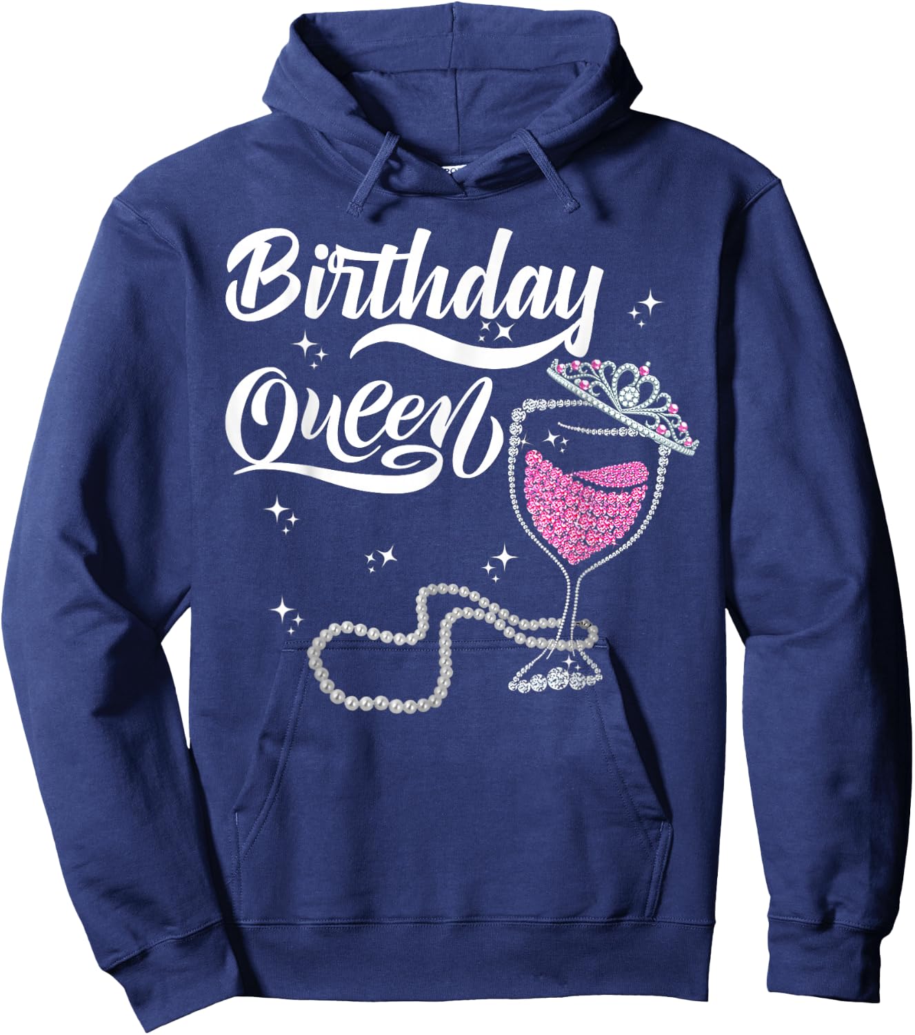 Birthday Queen Happy Birthday Queen Birthday Queen Hoodie - Hoodie | Navy