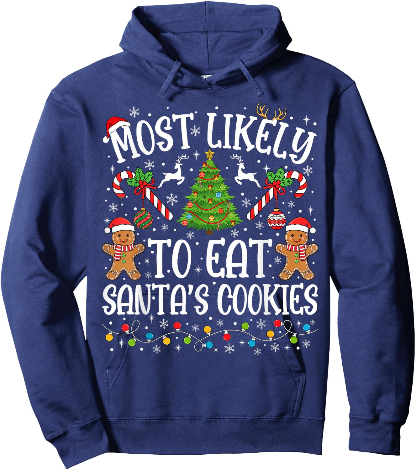 Most Likely to Eat Santa's Cookies Family Matching Christmas Hoodie - Hoodie | Navy