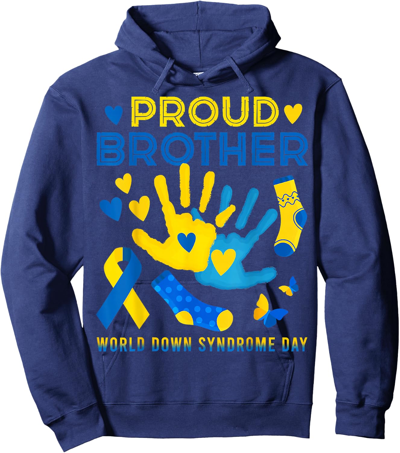 Proud Brother T21 World Down Syndrome Awareness Day Ribbon T Hoodie - Hoodie | Navy