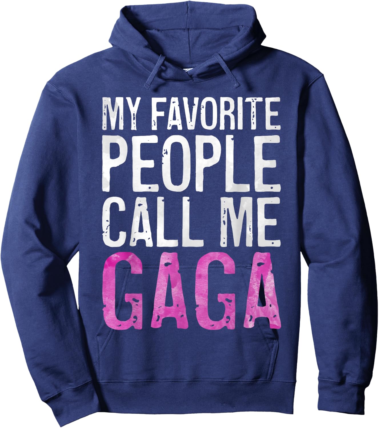 My Favorite People Call Me Gaga Shirt Women Mothers Day Hoodie - Hoodie | Navy