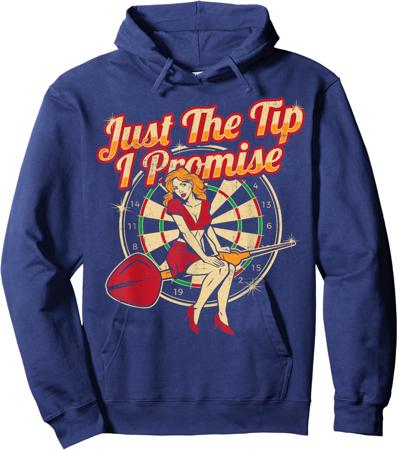 Just The Tip I Promise Darts Player Gifts Sexy Pinup Girl Hoodie - Hoodie | Navy