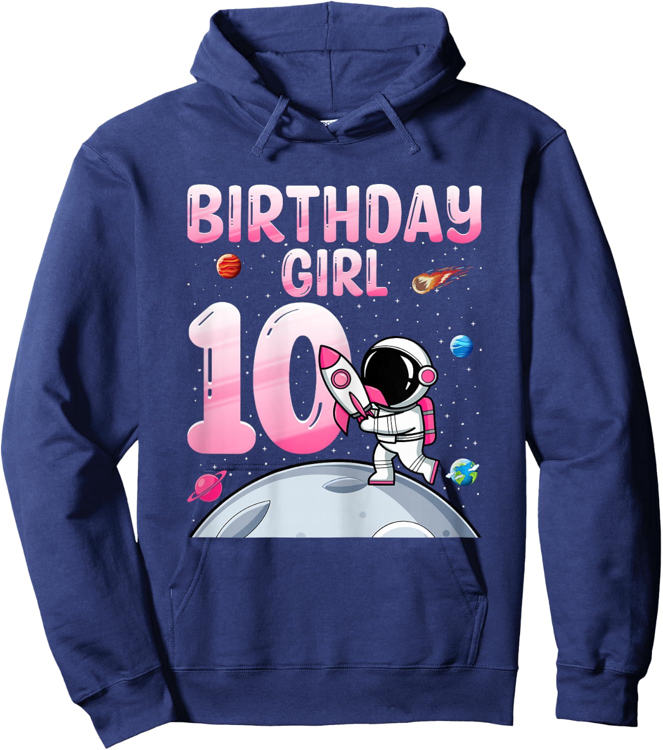 Birthday Girl 10 Years Old Astronaut Space 10th Birthday Hoodie - Hoodie | Navy