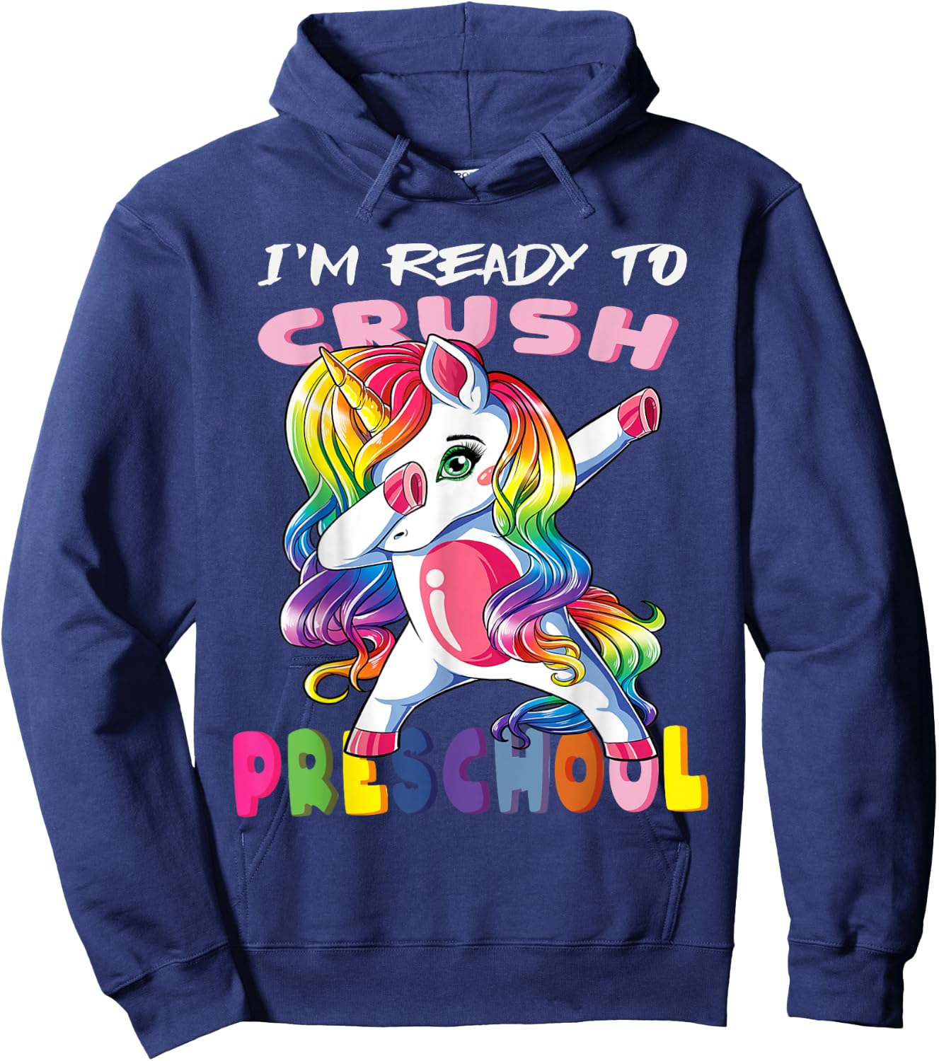 I'm Ready To Crush PreSchool Baby Unicorn Hoodie - Hoodie | Navy
