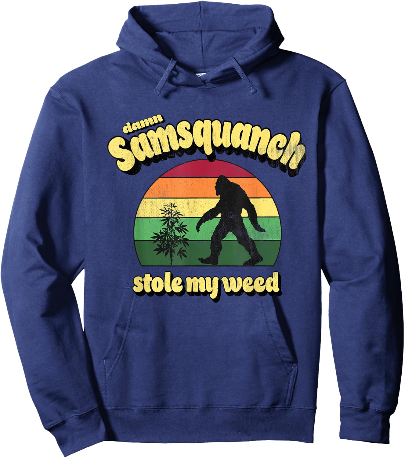 Damn Samsquanch Stole My Weed Retro Vintage 70's Style Hoodie - Hoodie | Navy