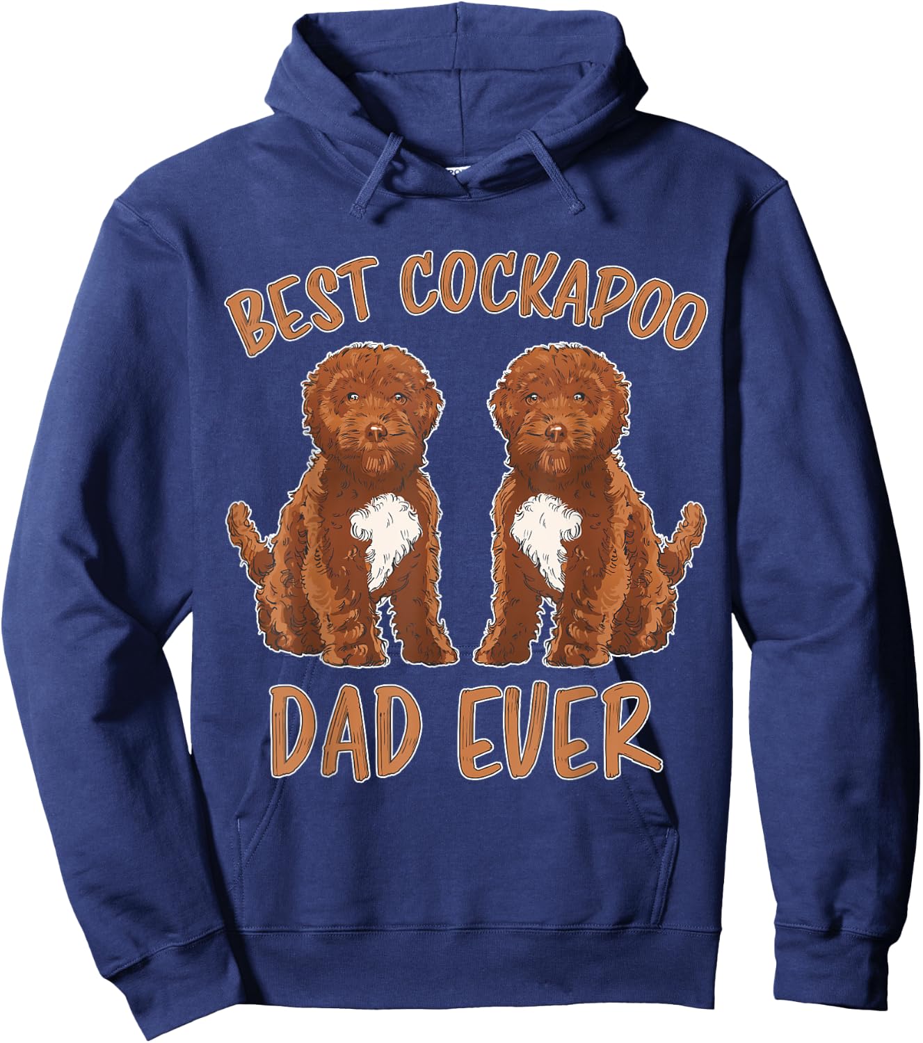 Best Cockapoo Dad Ever Dog Father Dad Cockapoo Hoodie - Hoodie | Navy