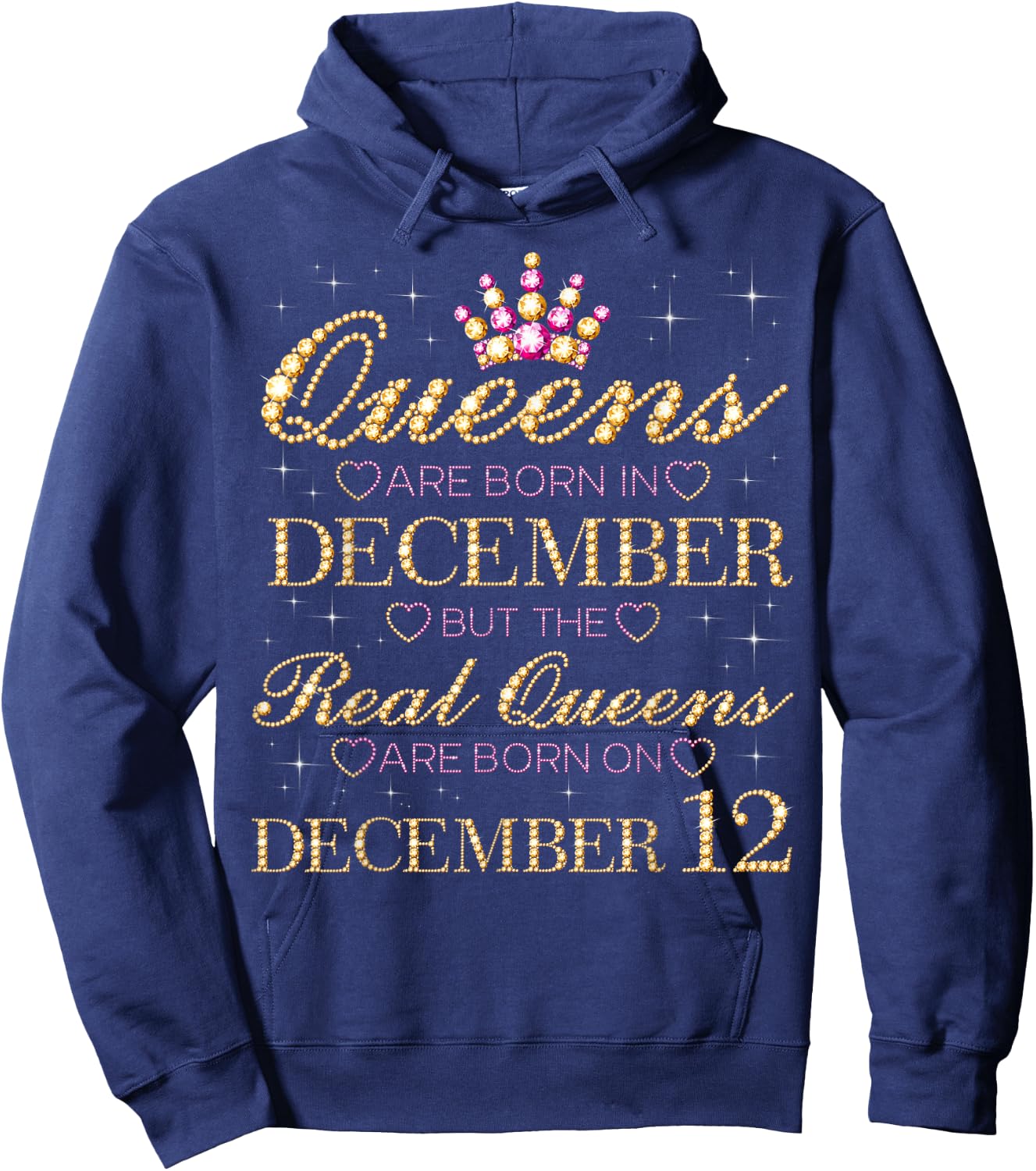 Real Queens Are Born On December 12, 12th December Birthday Hoodie - Hoodie | Navy