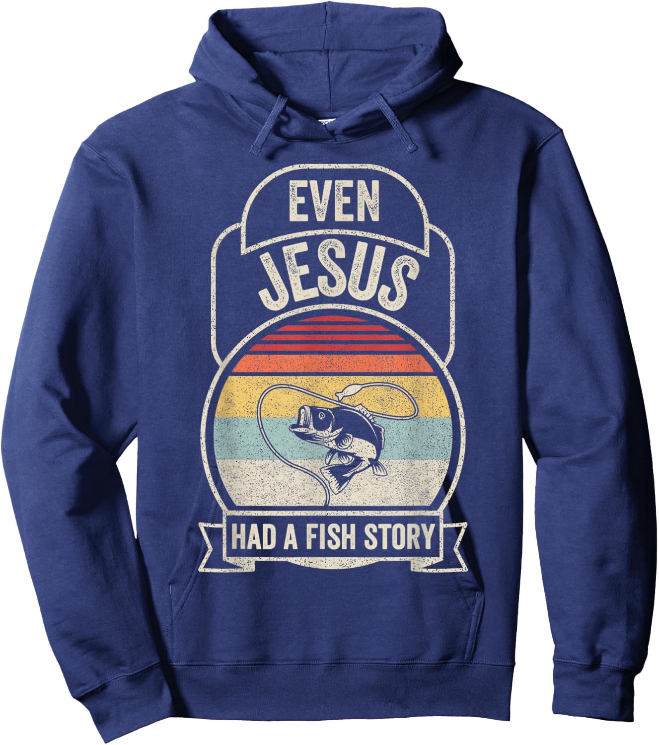 Retro Vintage Even Jesus Had A Fish Story Fishing Hoodie - Hoodie | Navy