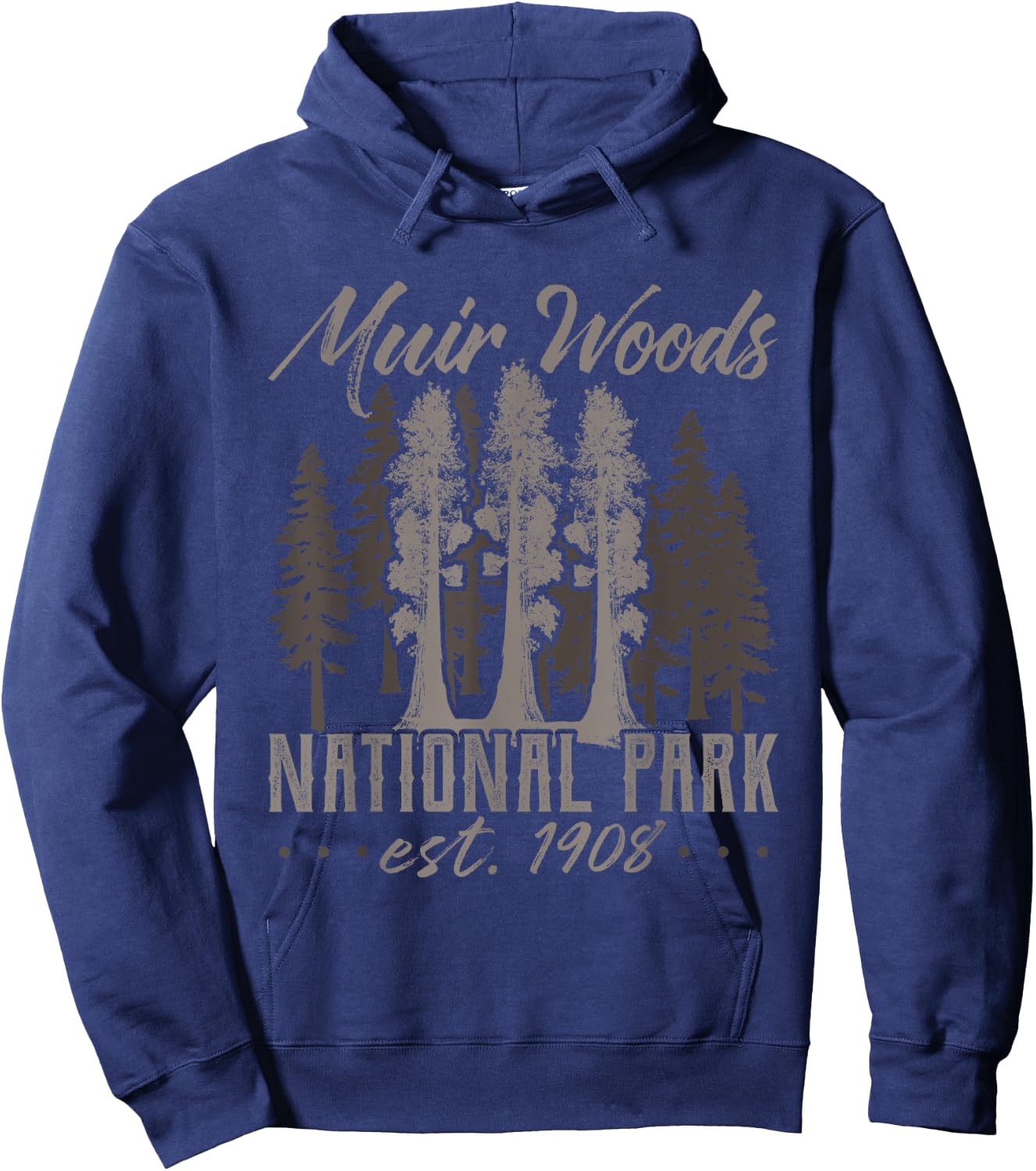 Muir Woods 1908 Shirt Vintage Redwood Shirt National Park Hoodie - Hoodie | Navy