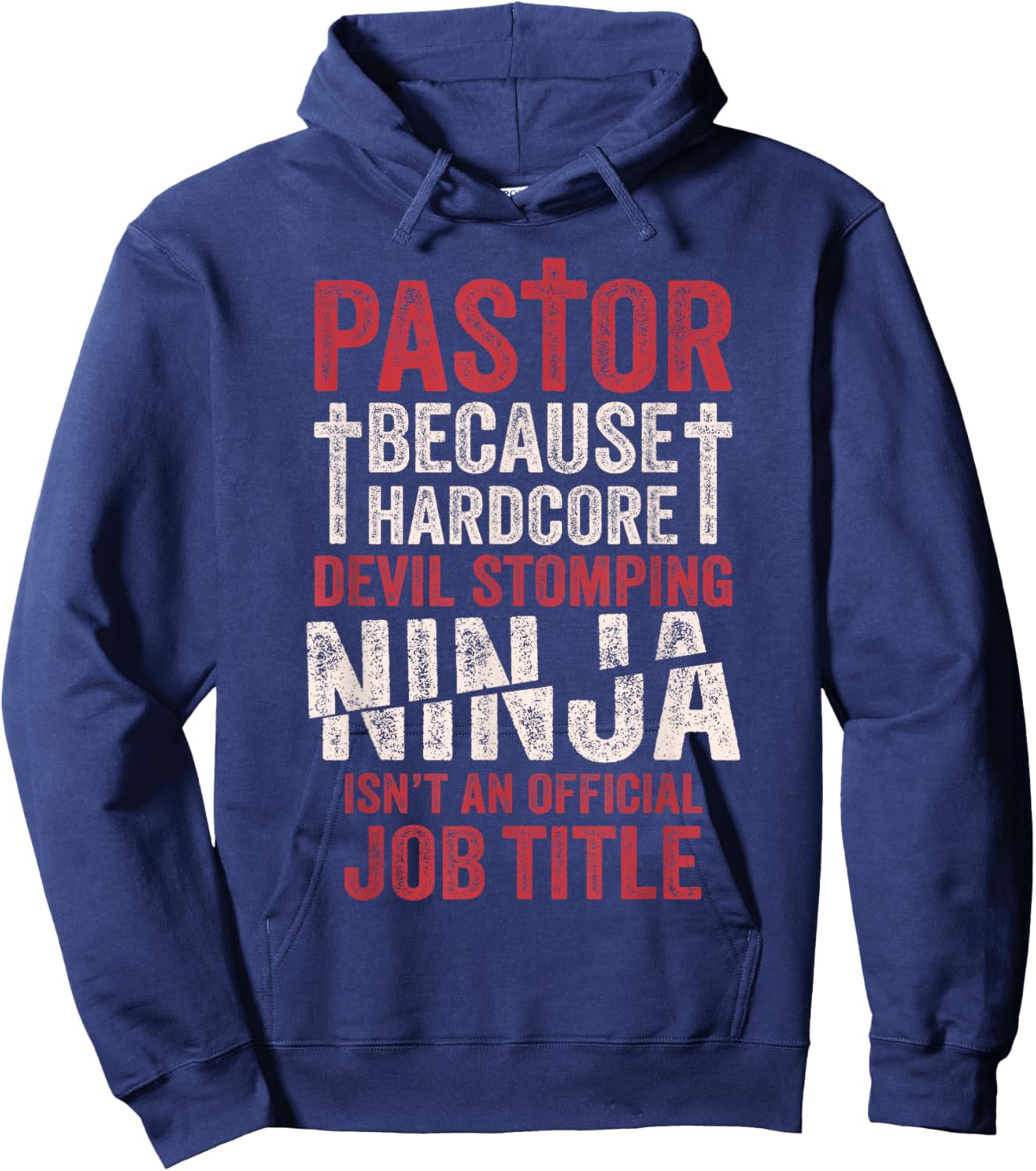 Pastor Because Devil Stomping Ninja Isn't Job Title Hoodie - Hoodie | Navy